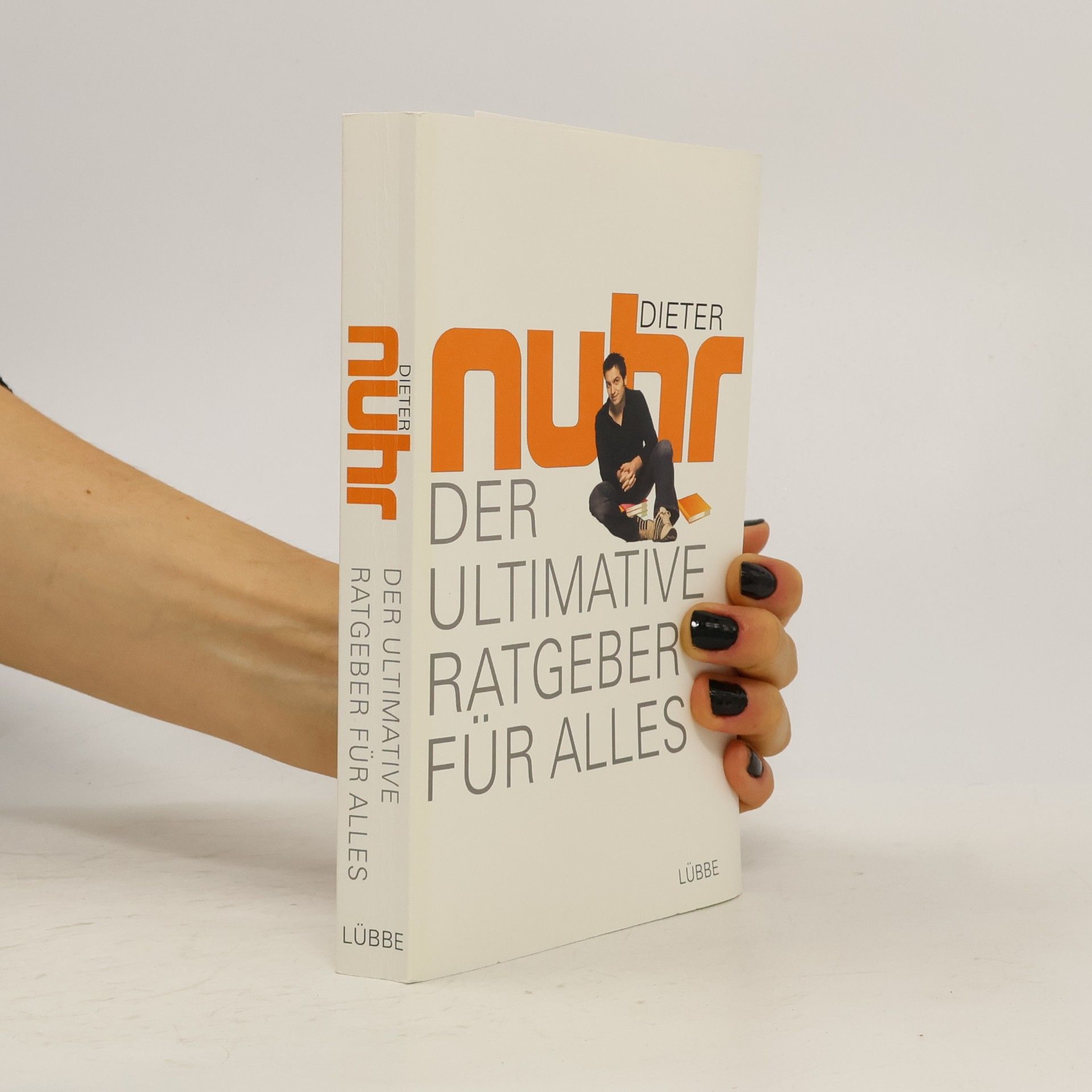 Dieter Nuhr Der ultimative Ratgeber für alles