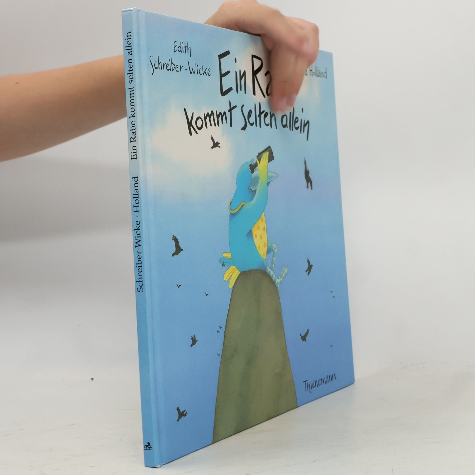 Edith Schreiber-Wicke Ein Rabe kommt selten allein