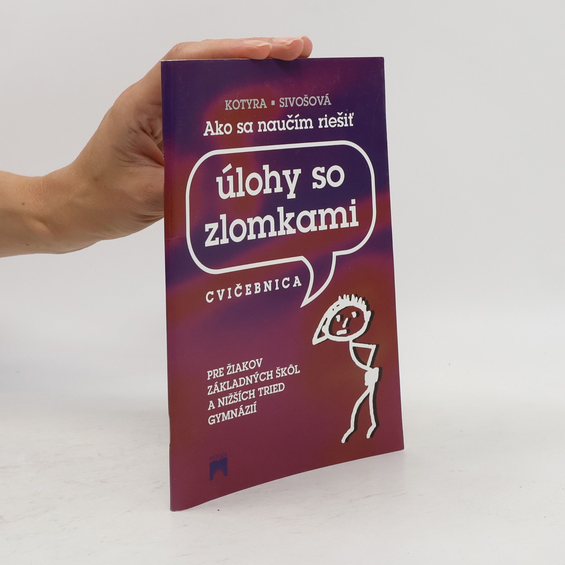 Dušan Kotyra Úlohy so zlomkami Cvičebinca