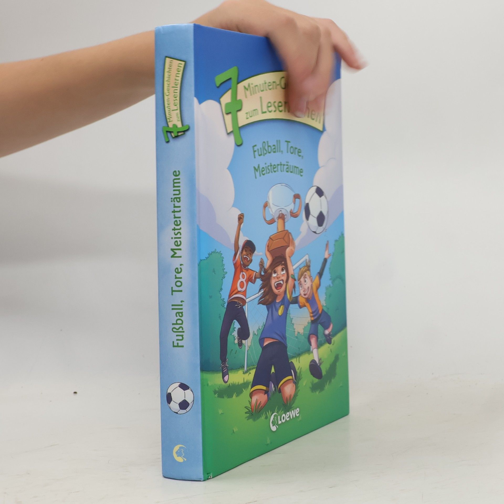 Loewe Erstlesebücher Leselöwen - Das Original - 7-Minuten-Geschichten zum Lesenlernen - Fußball, Tore, Meisterträume