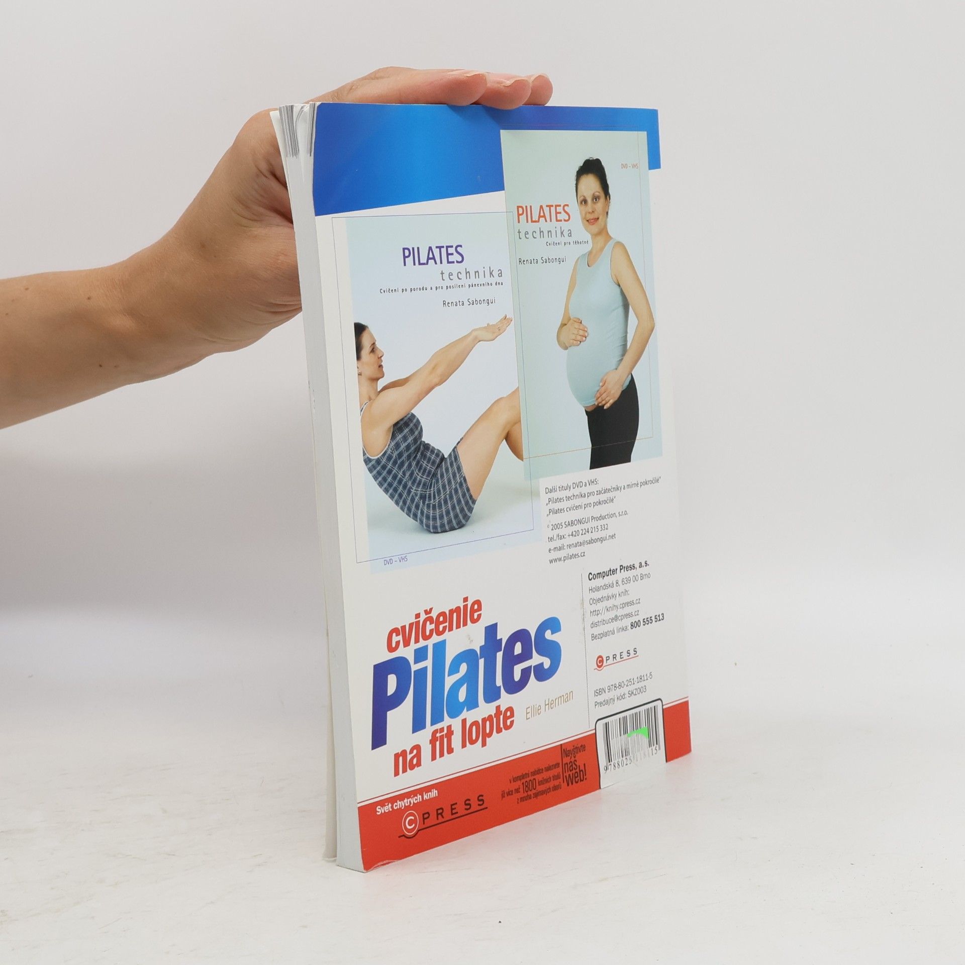 Ellie Herman Cvičenie Pilates na fit lopte : ako si spevniť a sformovať celú postavu
