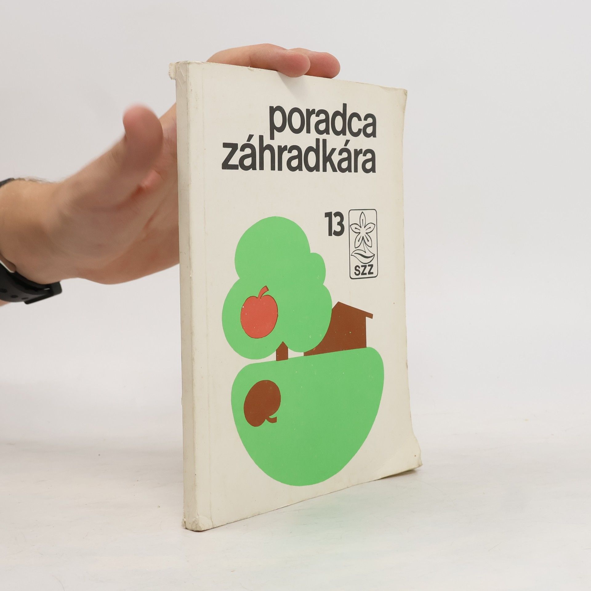 Katarína Kettmannová Poradca záhradkára 13