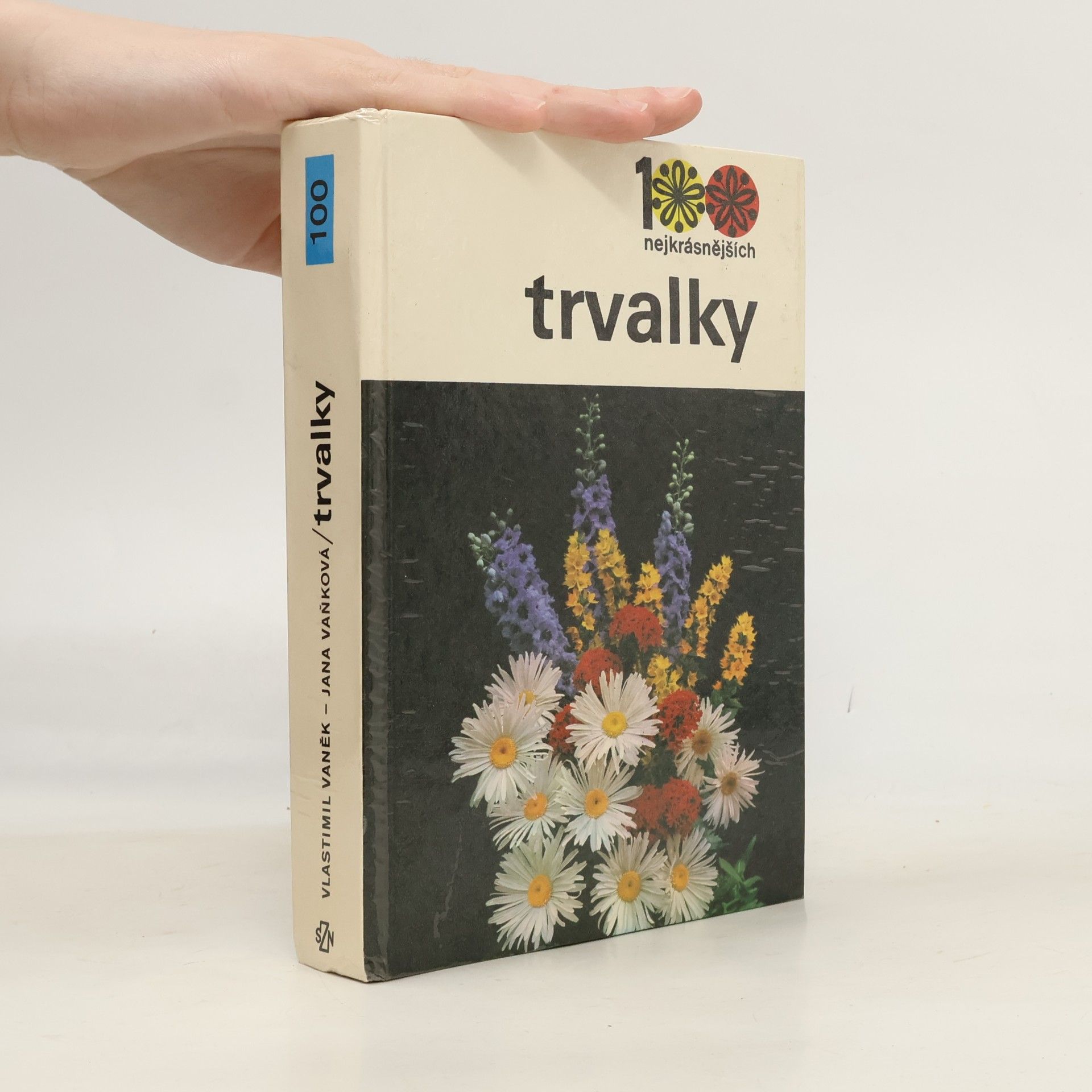 Jana Vaňková 100 nejkrásnějších. Trvalky