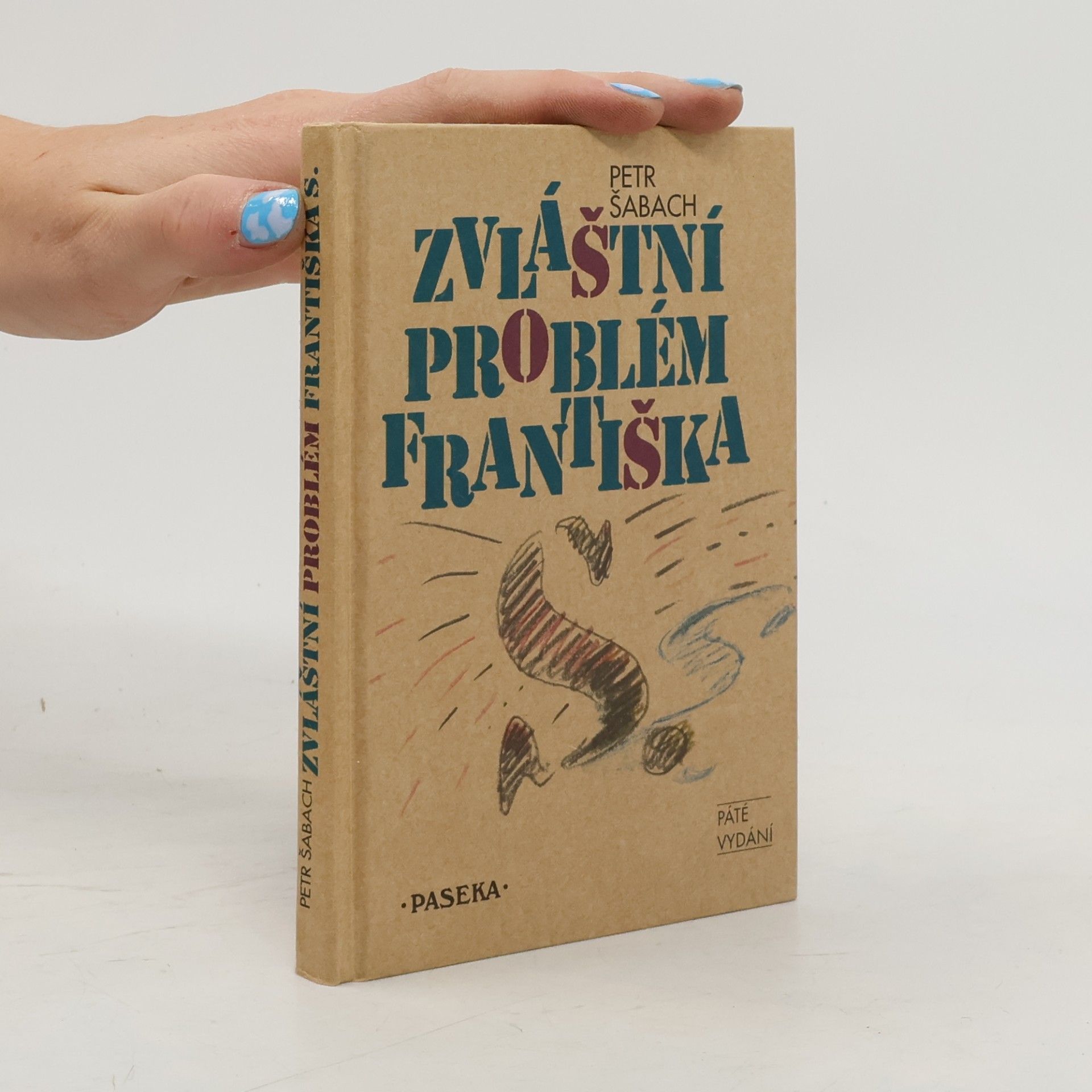 Petr Šabach Zvláštní problém Františka S.
