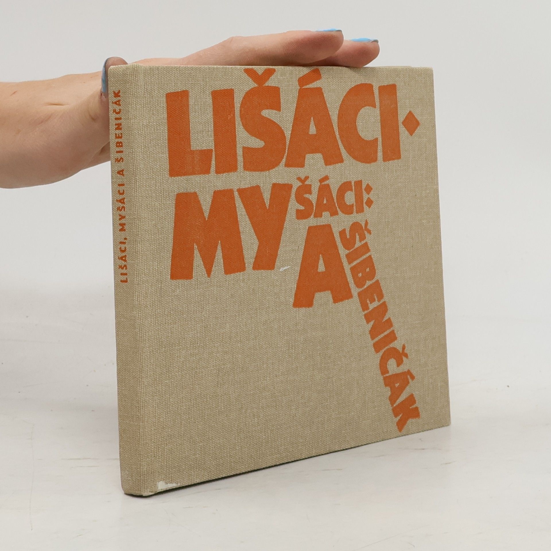 Věra Plívová Šimková Lišáci, Myšáci a Šibeničák