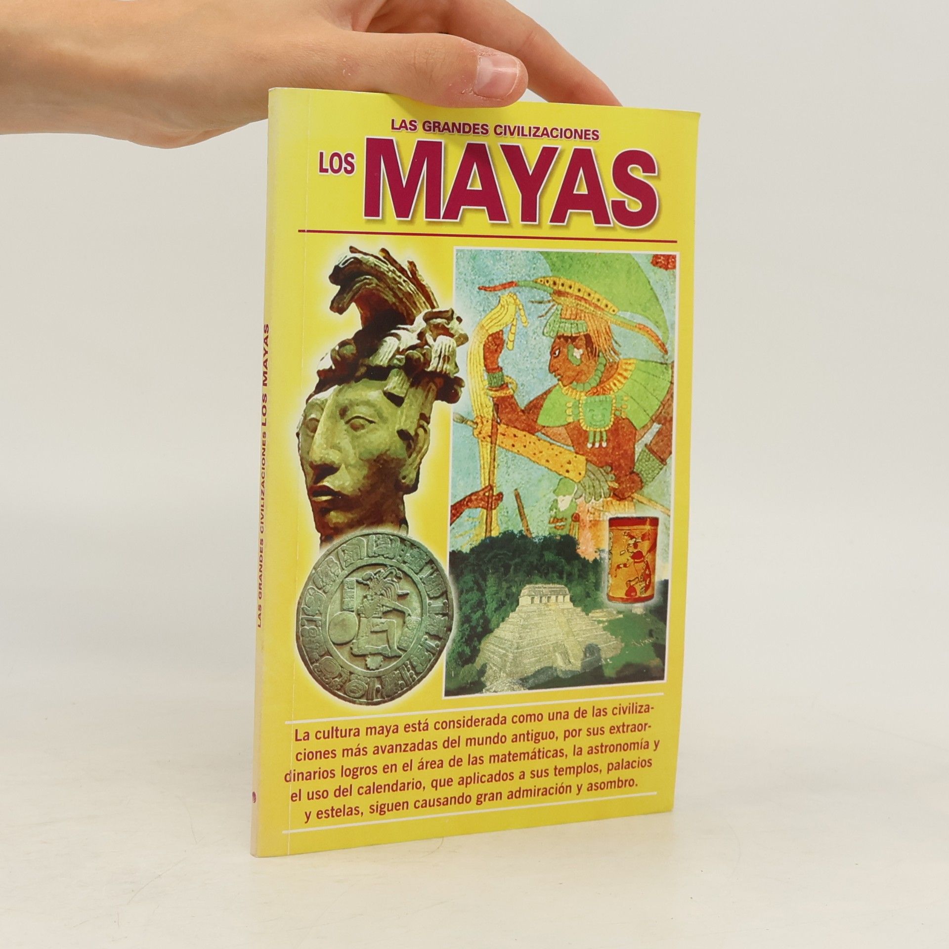 Various authors Las Grandes Civilizaciones los Mayas