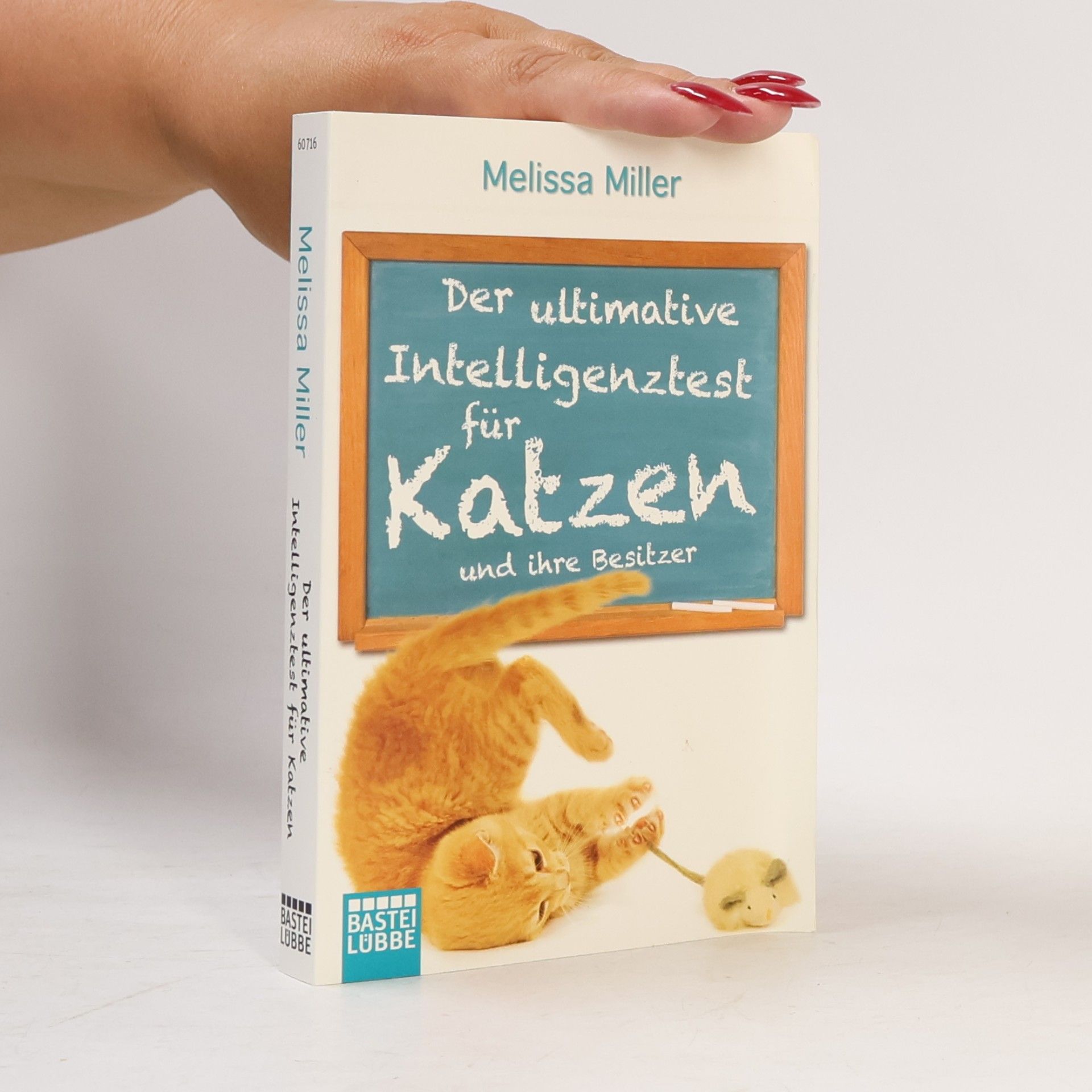 Mellisa Miller Der ultimative Intelligenztest für Katzen. und ihre Besitzer
