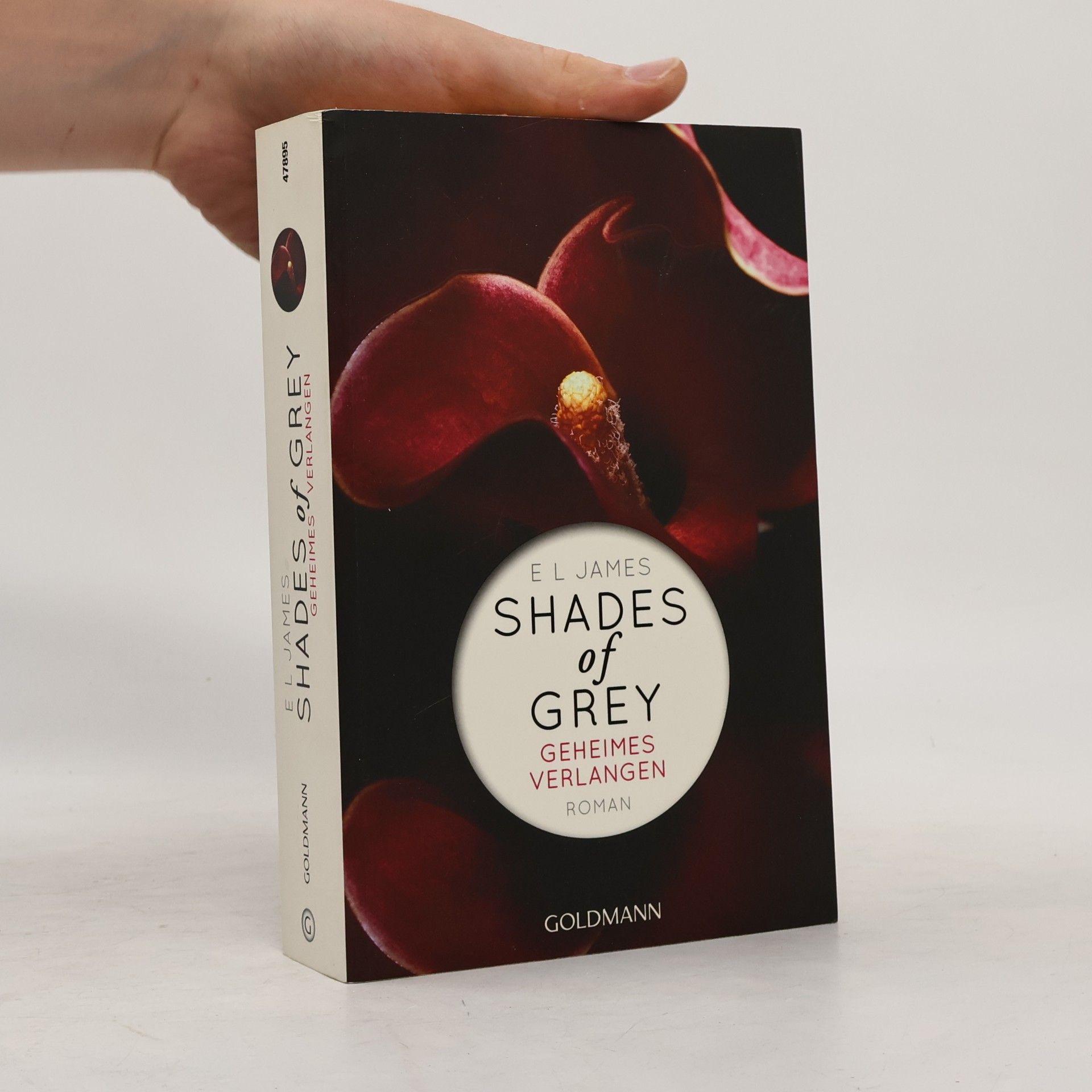 E. L. James Shades of Grey. Geheimes Verlangen