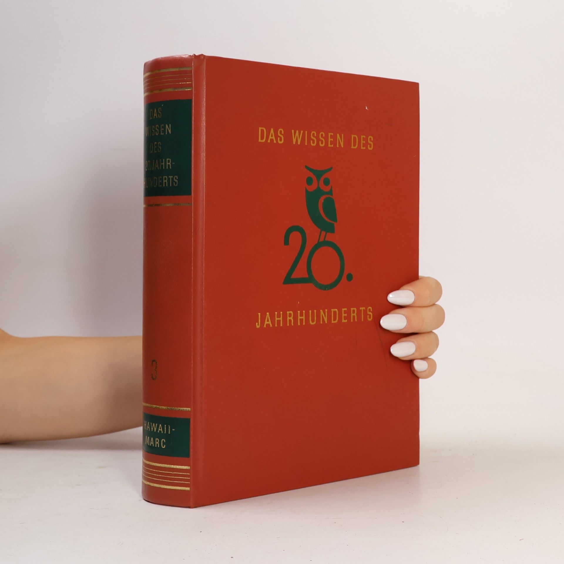 Autorenkollektiv Das Wissen des 20 Jahrunderts 3