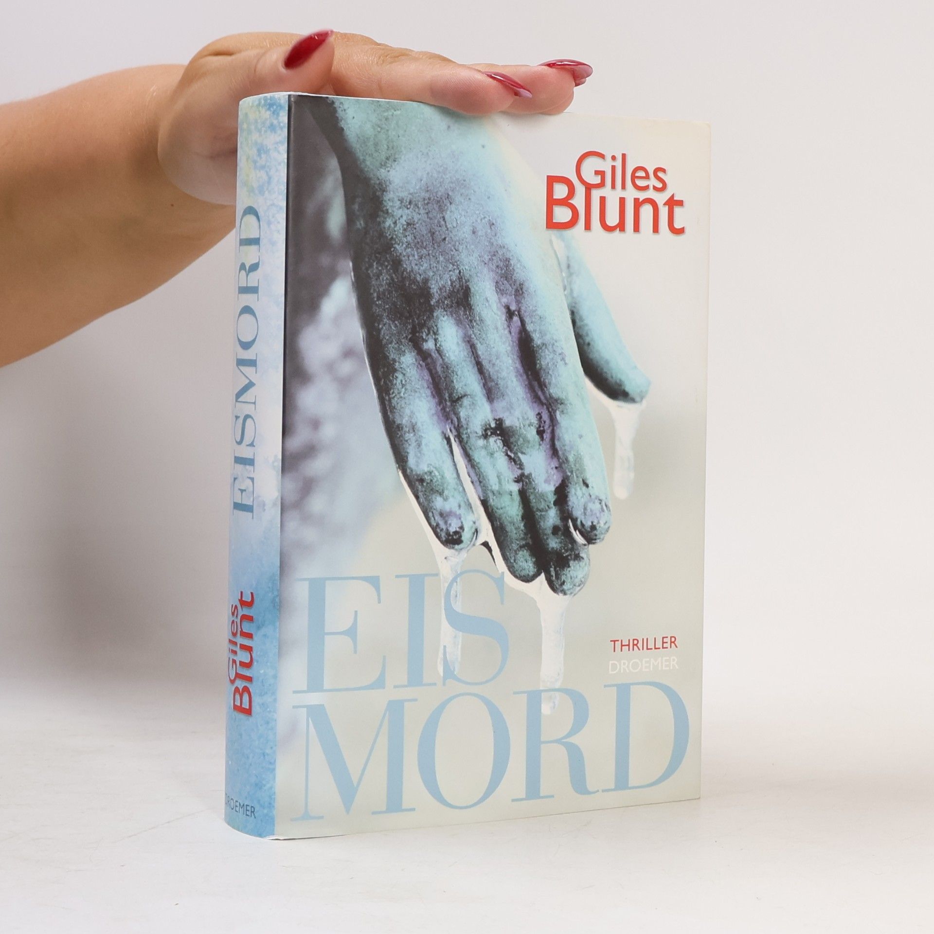 Giles Blunt Eismord