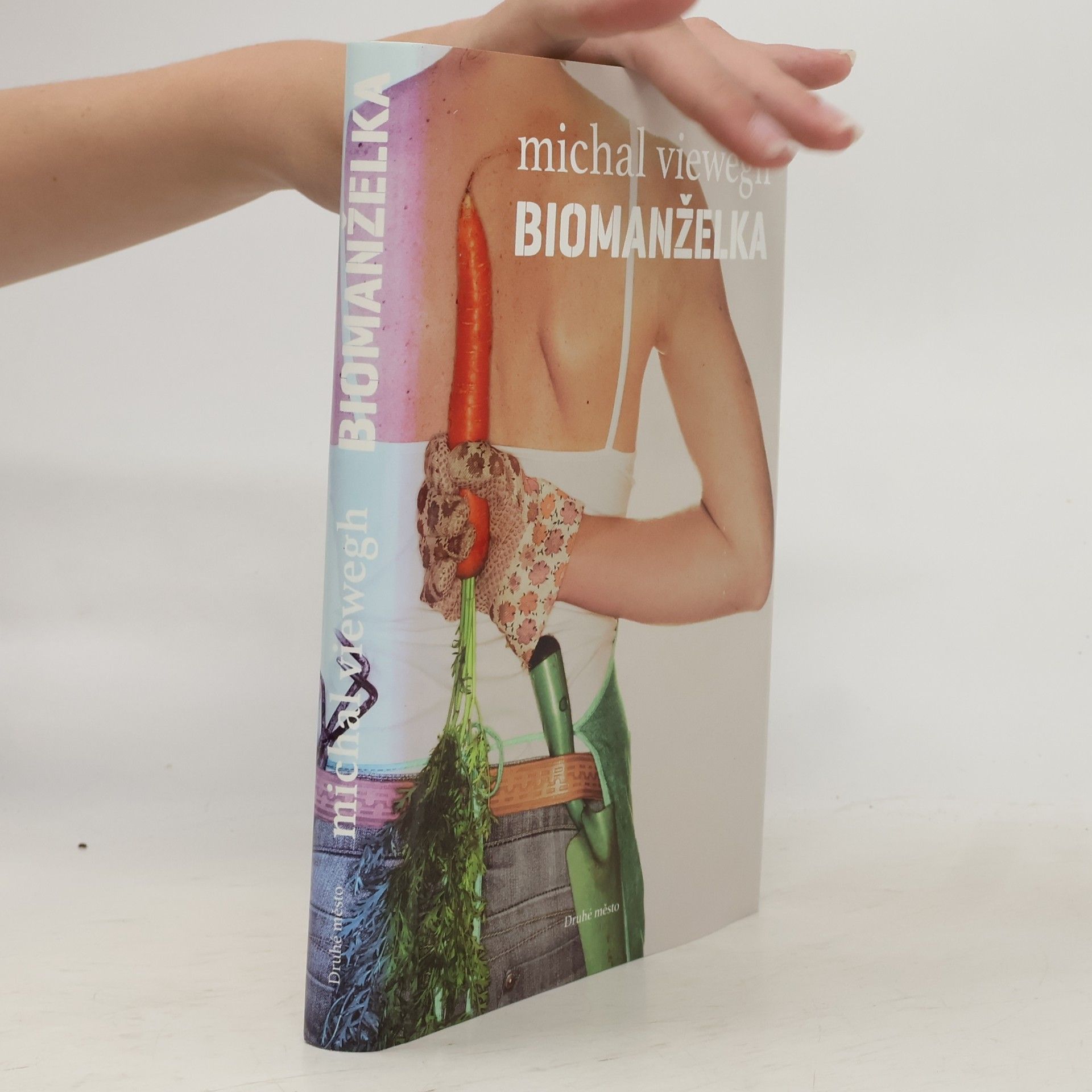 Michal Viewegh Biomanželka