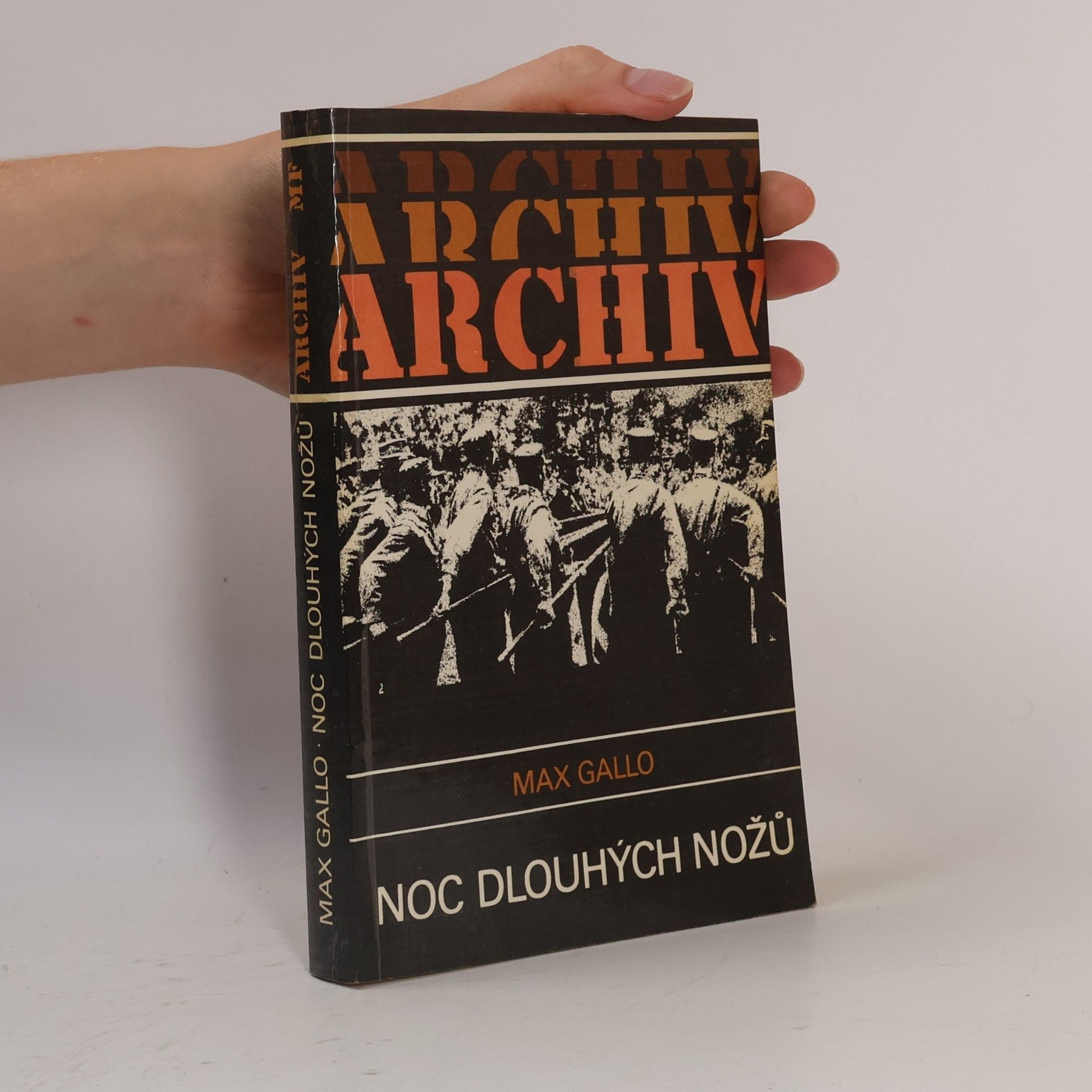 Max Gallo Noc dlouhých nožů