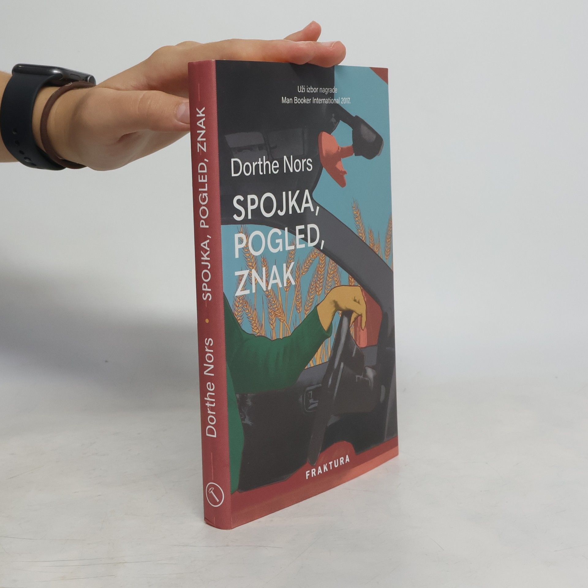 Dorthe Nors Spojka, pogled, znak