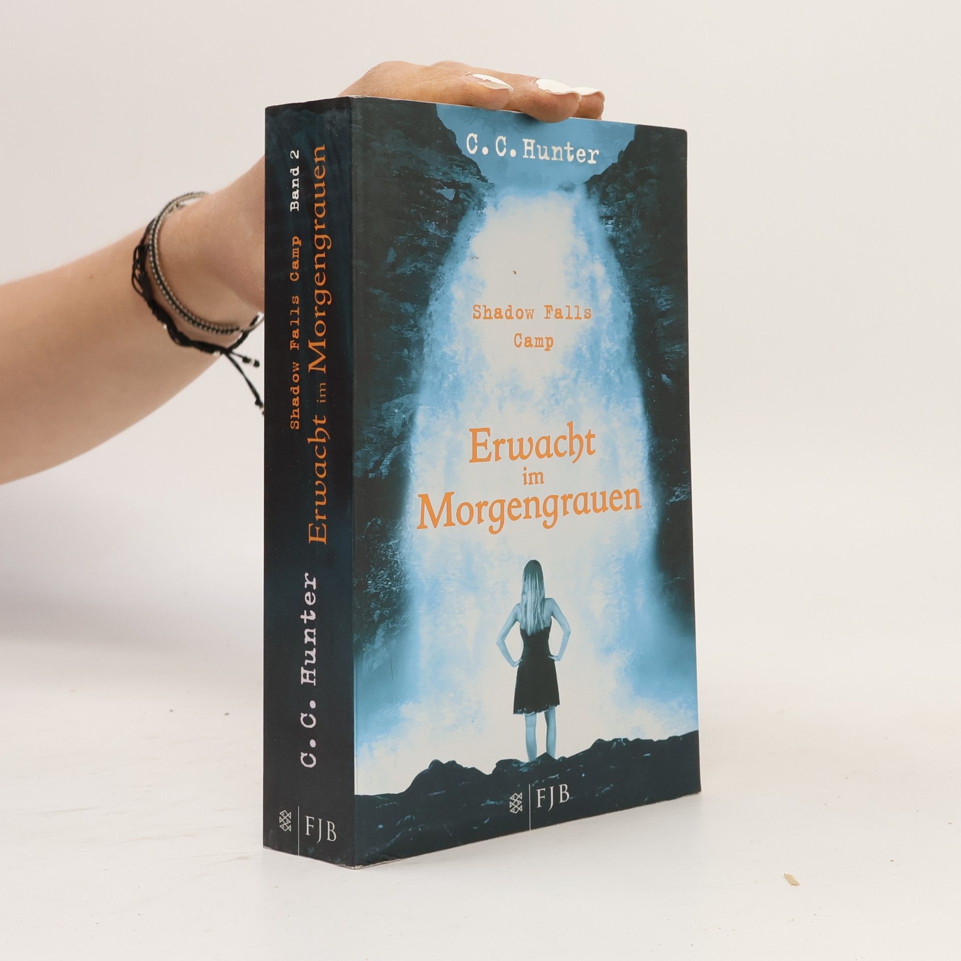 C.C. Hunter Shadow Falls Camp. Erwacht im Morgengrauen