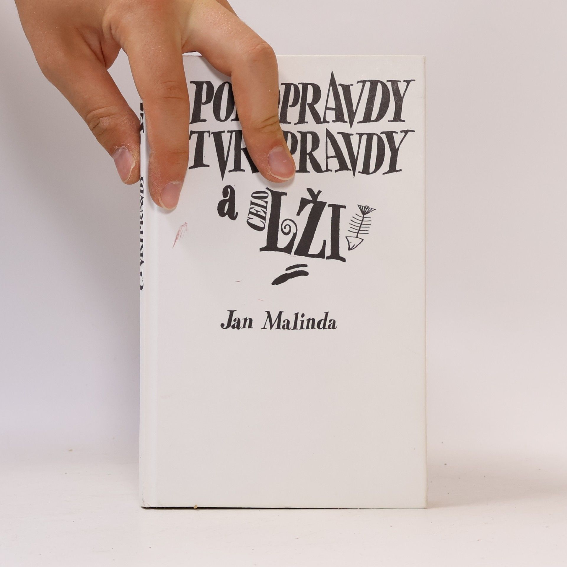 Jan Malinda Polopravdy, čtvrtpravdy a celolži