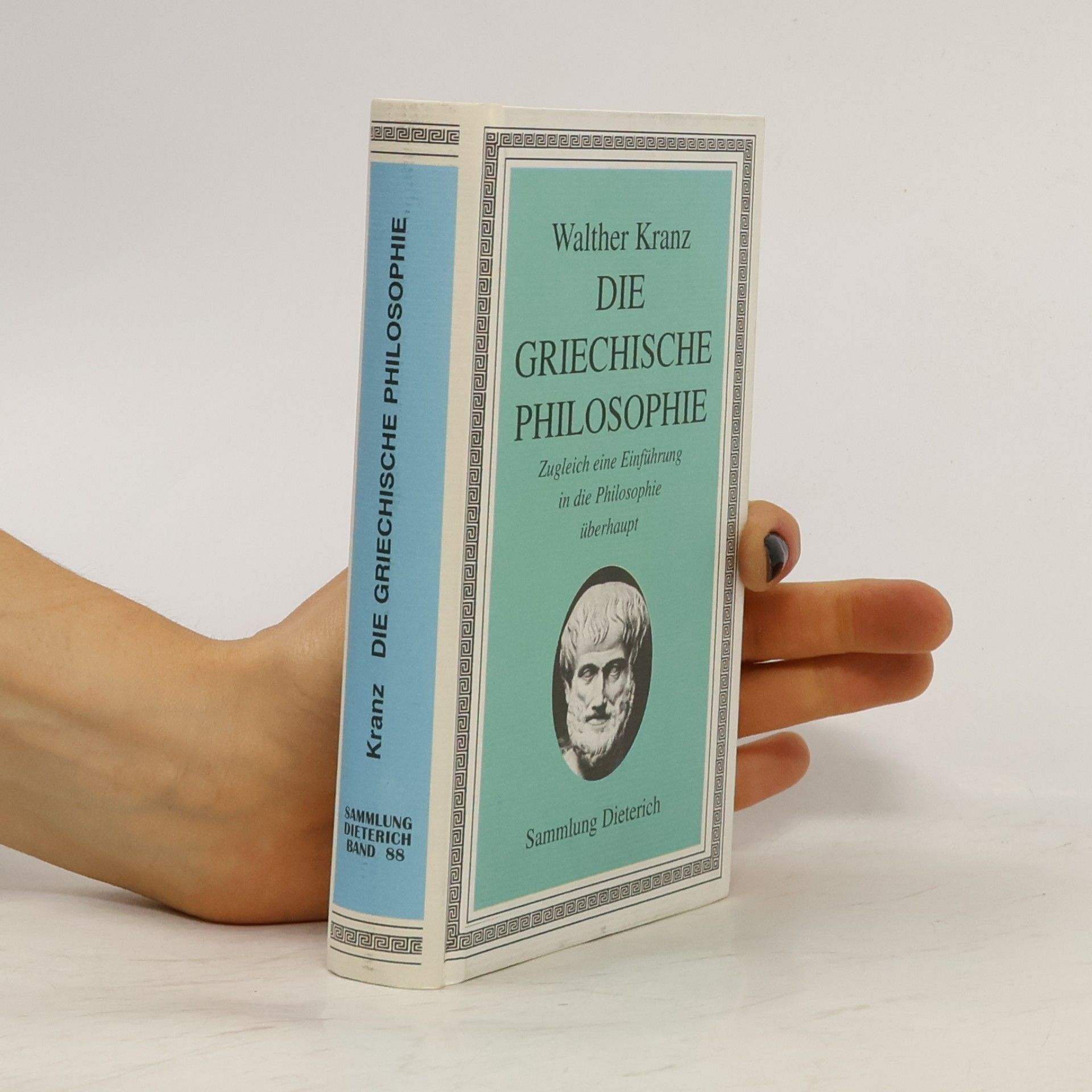 Walther Kranz Die griechische Philosophie