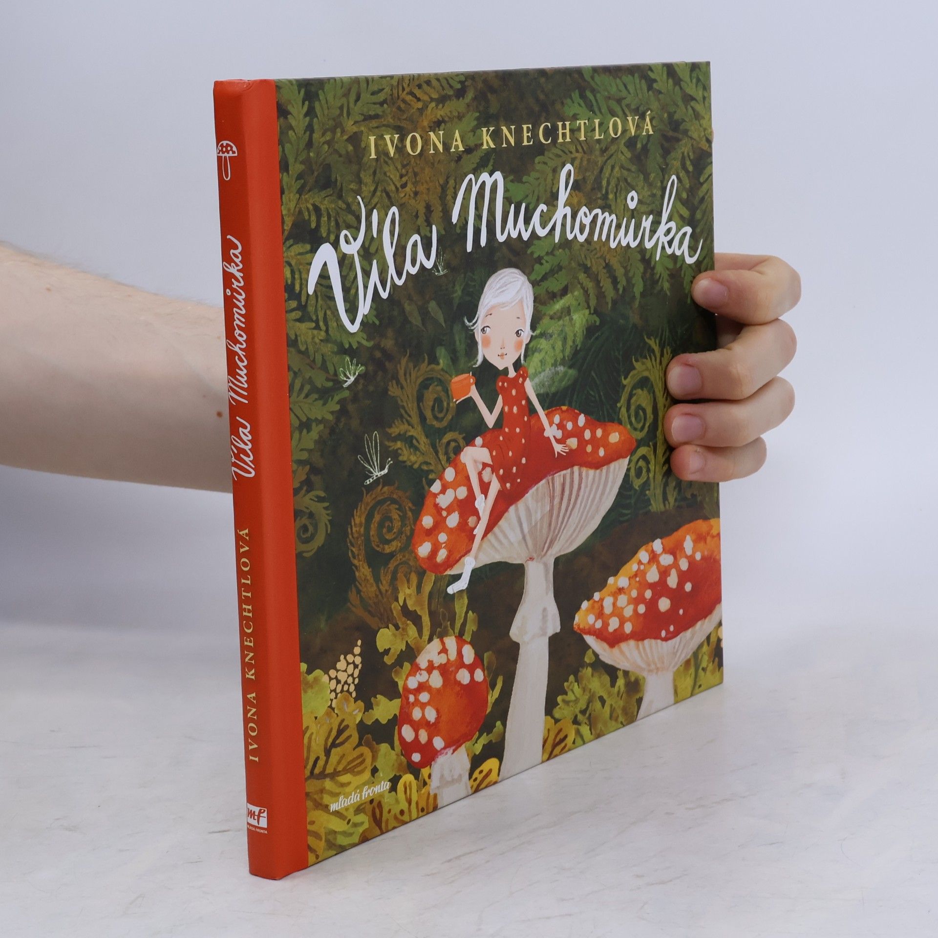 Ivona Knechtlová Víla Muchomůrka