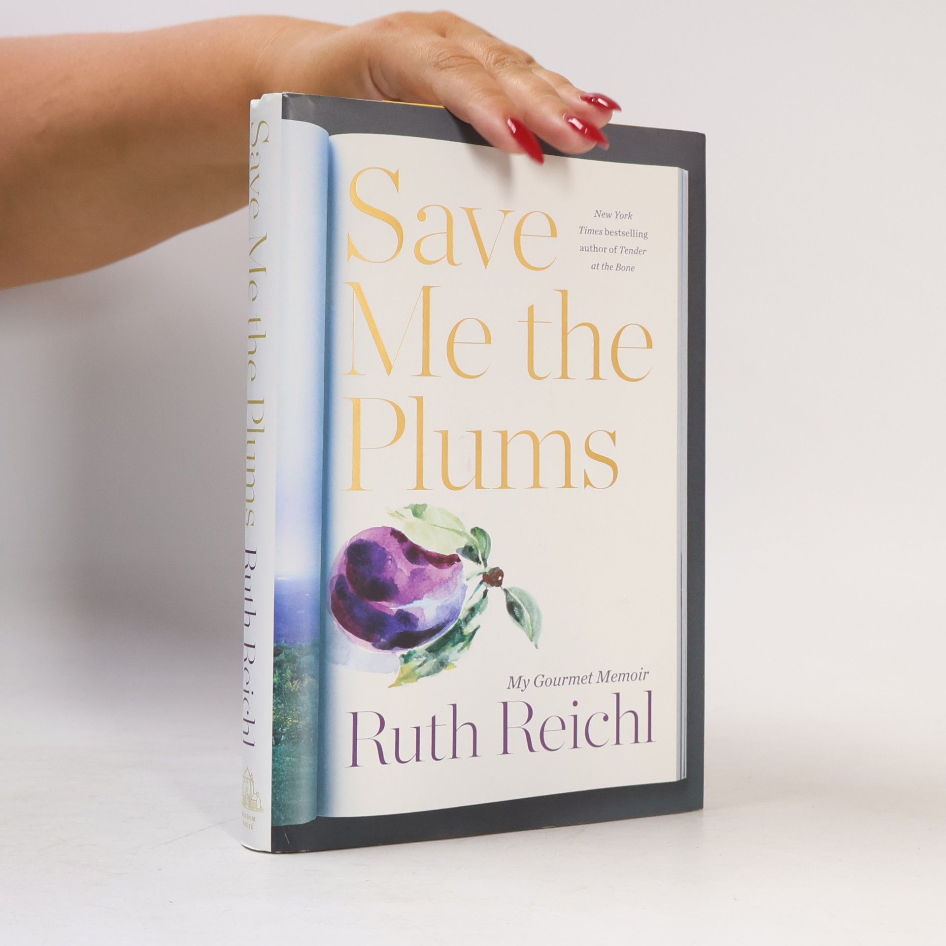 Ruth Reichl Save Me the Plums
