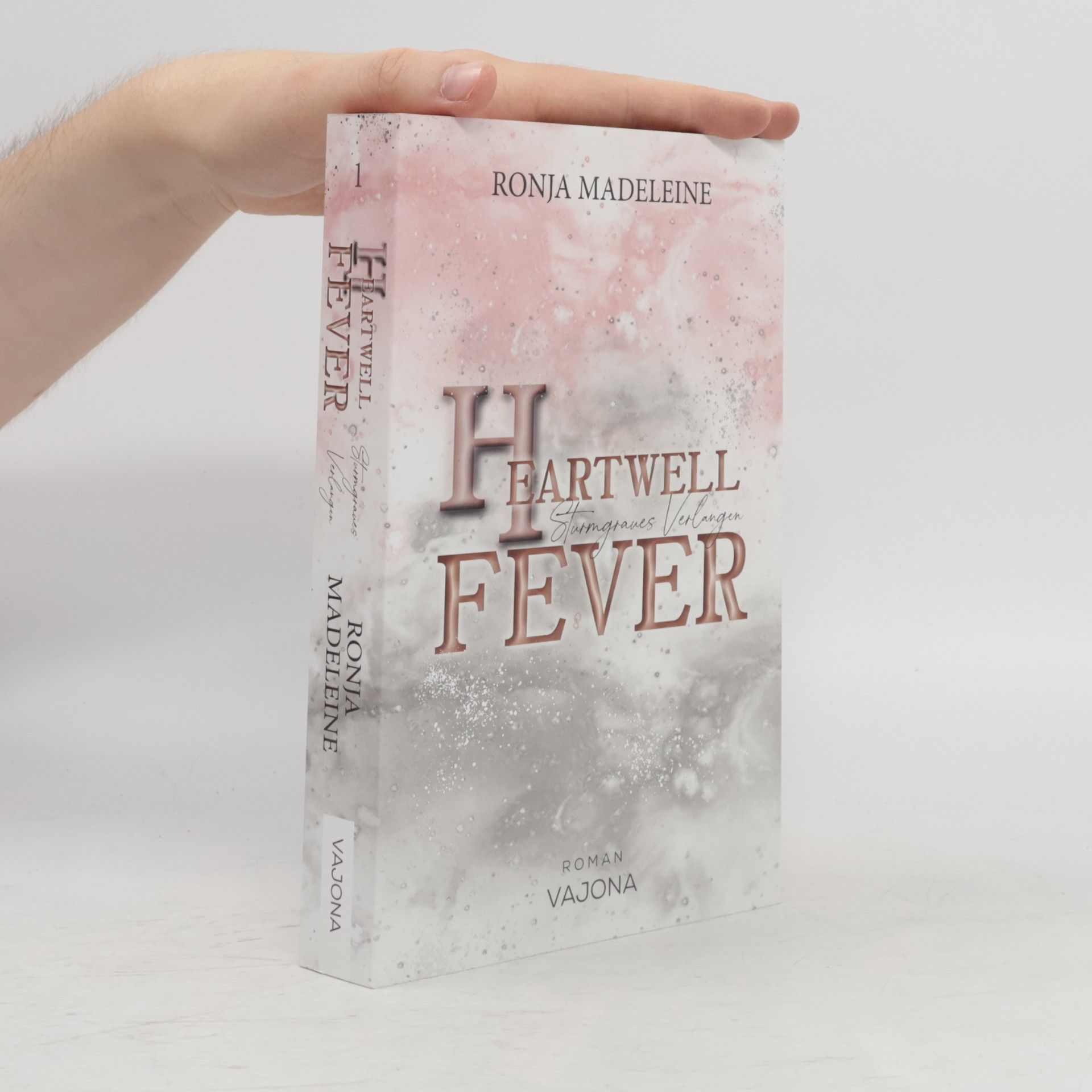 Ronja Madeleine Heartwell Fever - Sturmgraues Verlangen