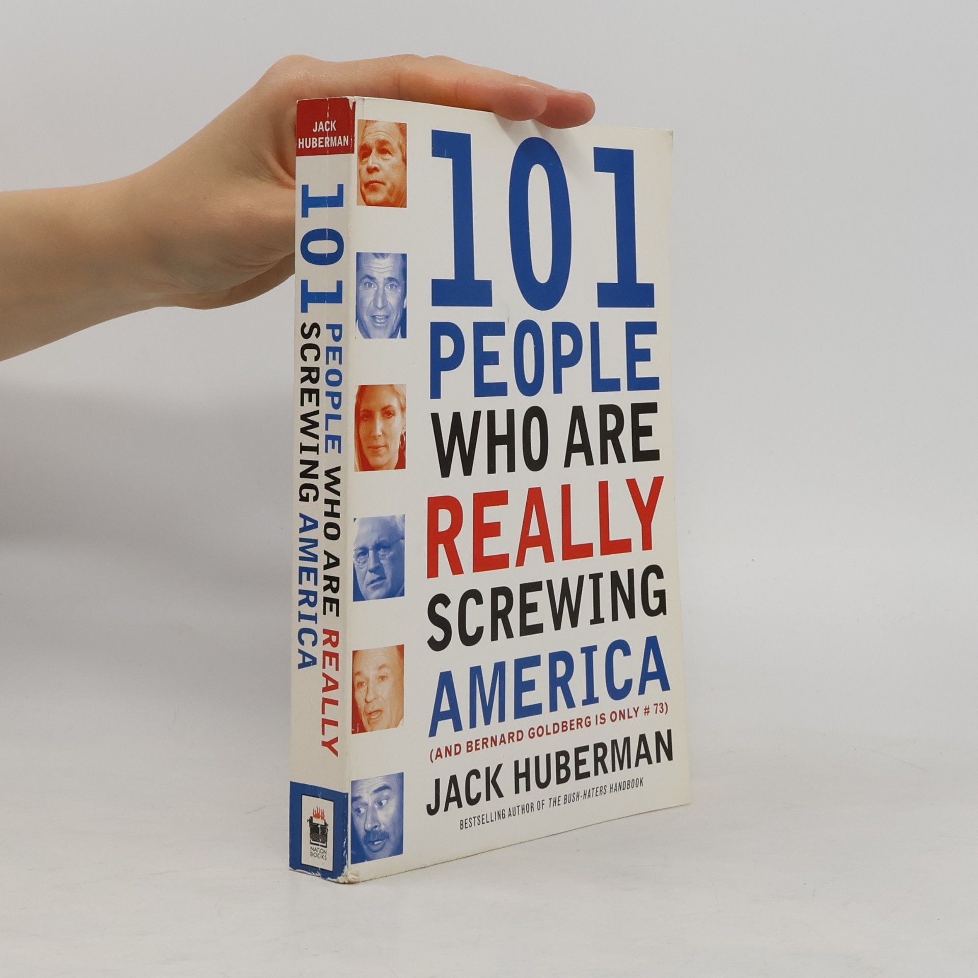 Jack Huberman 101 People Who Are Really Screwing America