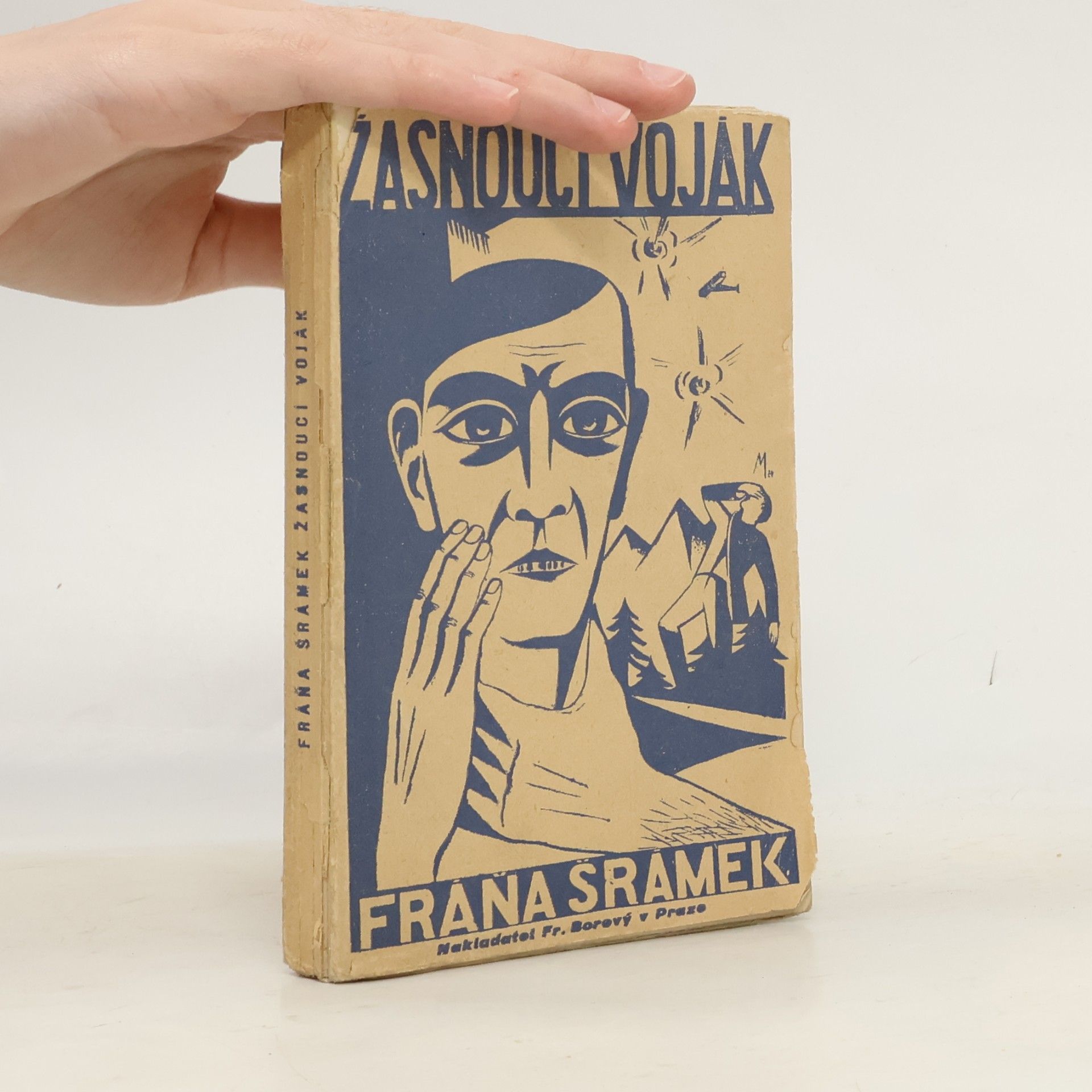 Fráňa Šrámek Žasnoucí voják
