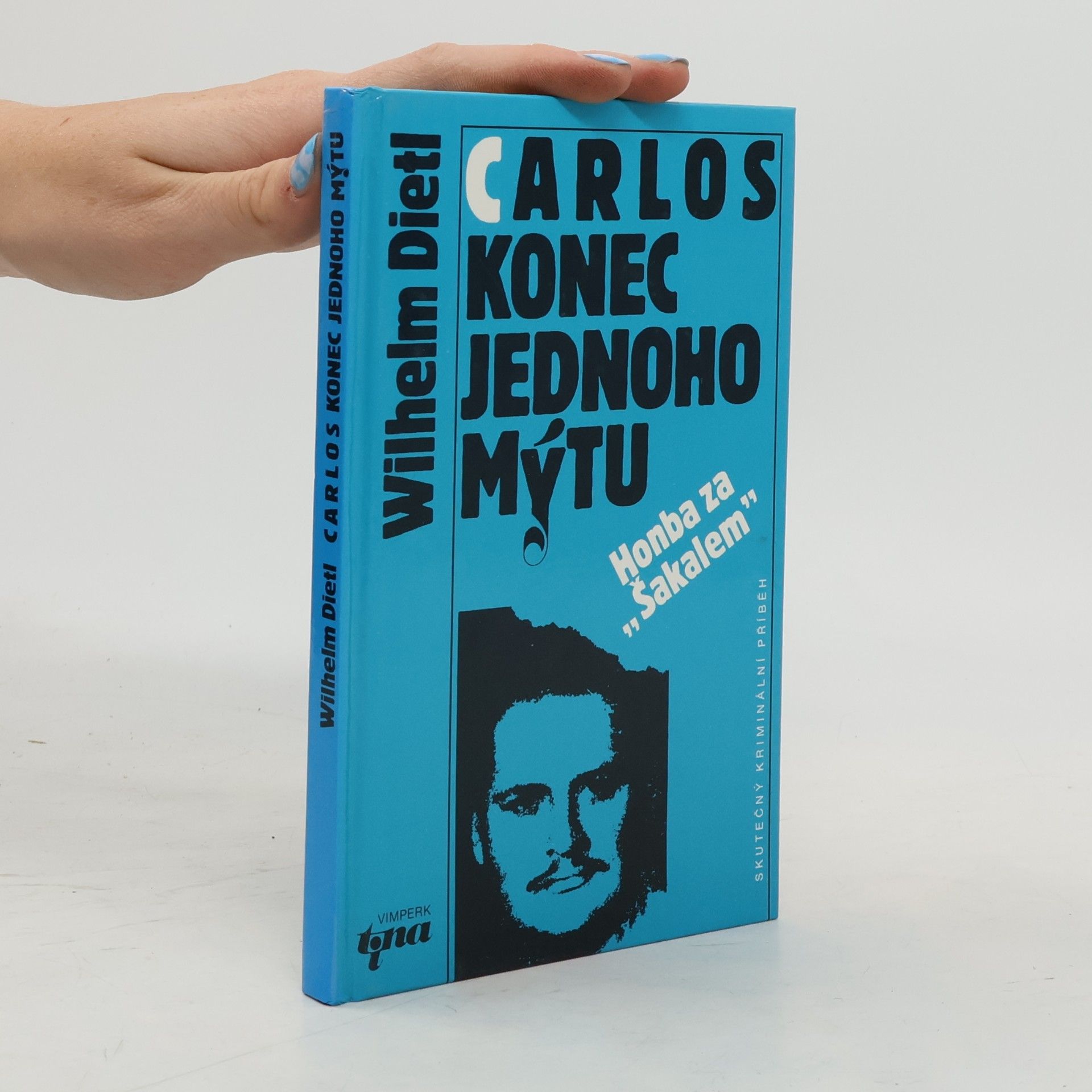 Wilhelm Dietl Carlos - konec jednoho mýtu : Honba za "Šakalem"