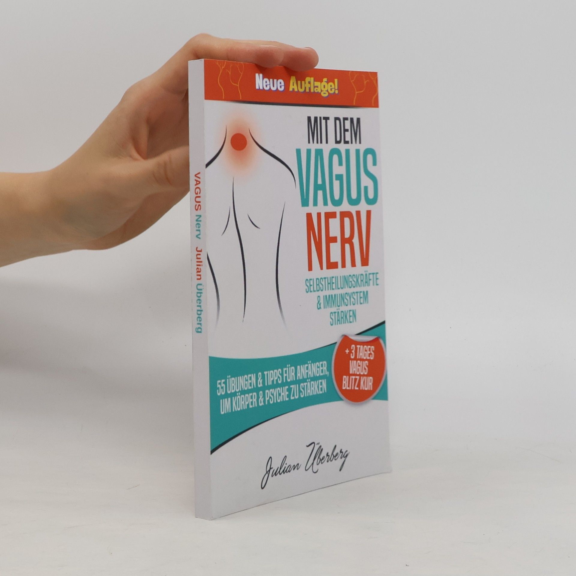 Julian Überberg Mit dem VAGUS NERV Selbstheilungskräfte & Immunsystem stärken