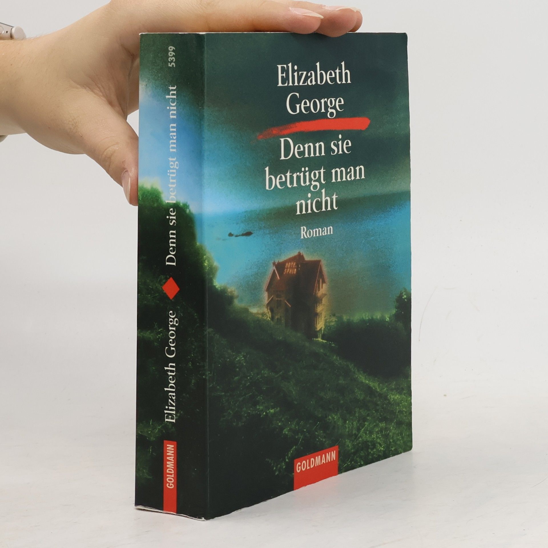 Elizabeth George Denn sie betrügt man nicht