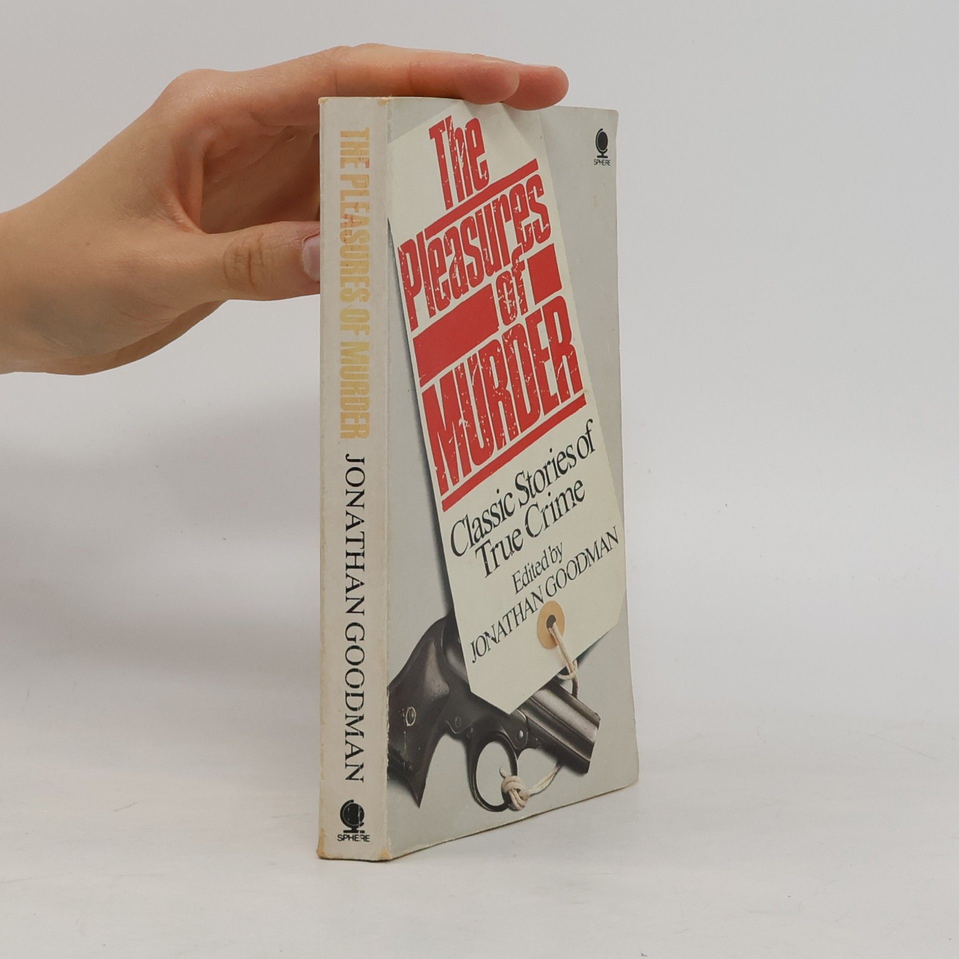 Jonathan Goodman The Pleasures of Murder