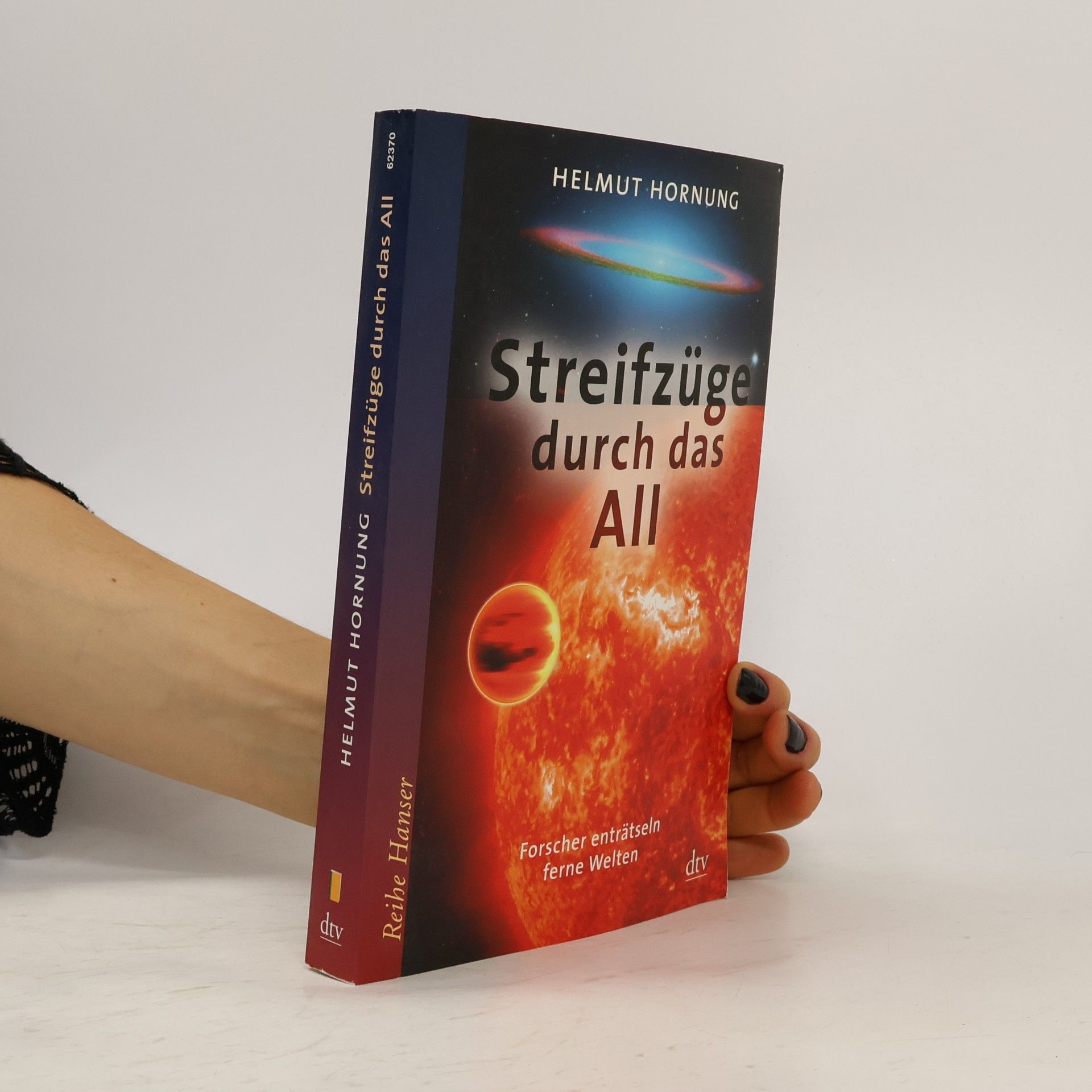 Helmut Hornung Streifzüge durch das All
