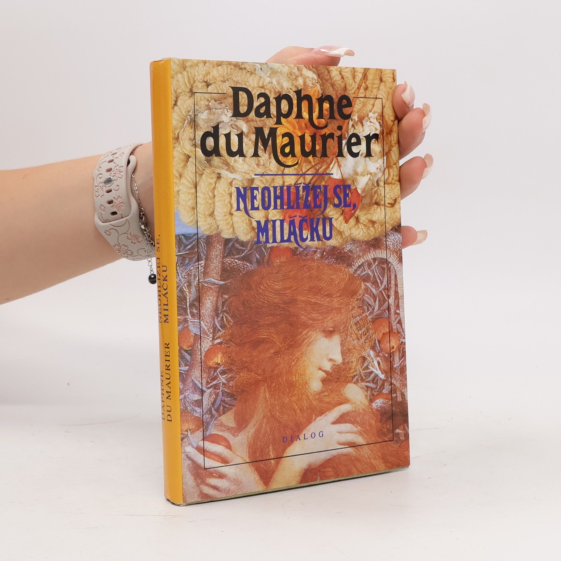 Daphne Du Maurier Neohlížej se, miláčku