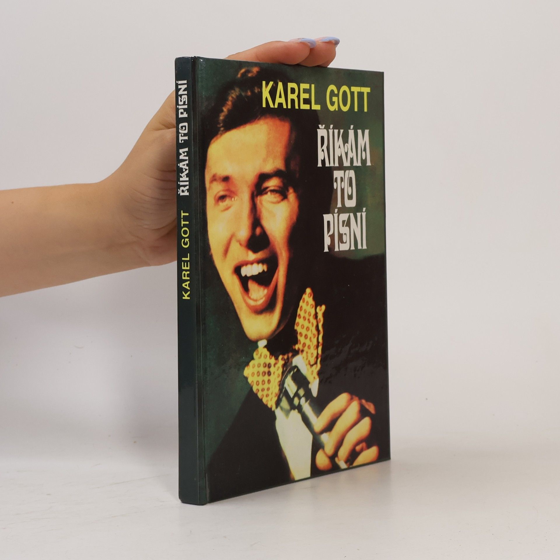 Karel Gott Říkám to písní