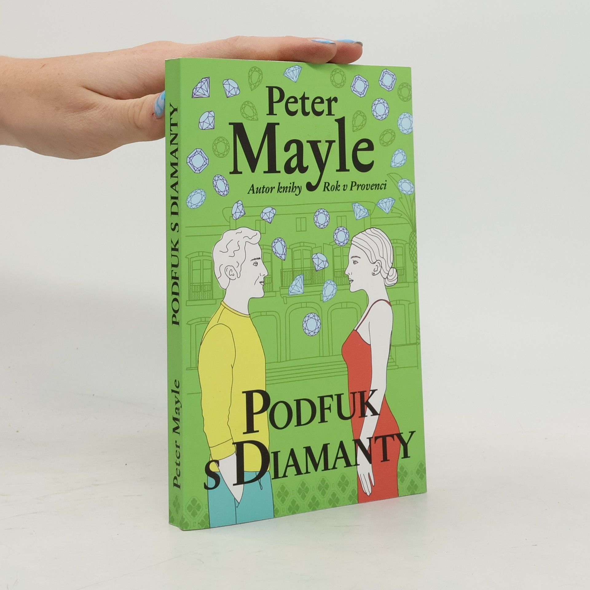 Peter Mayle Podfuk s diamanty