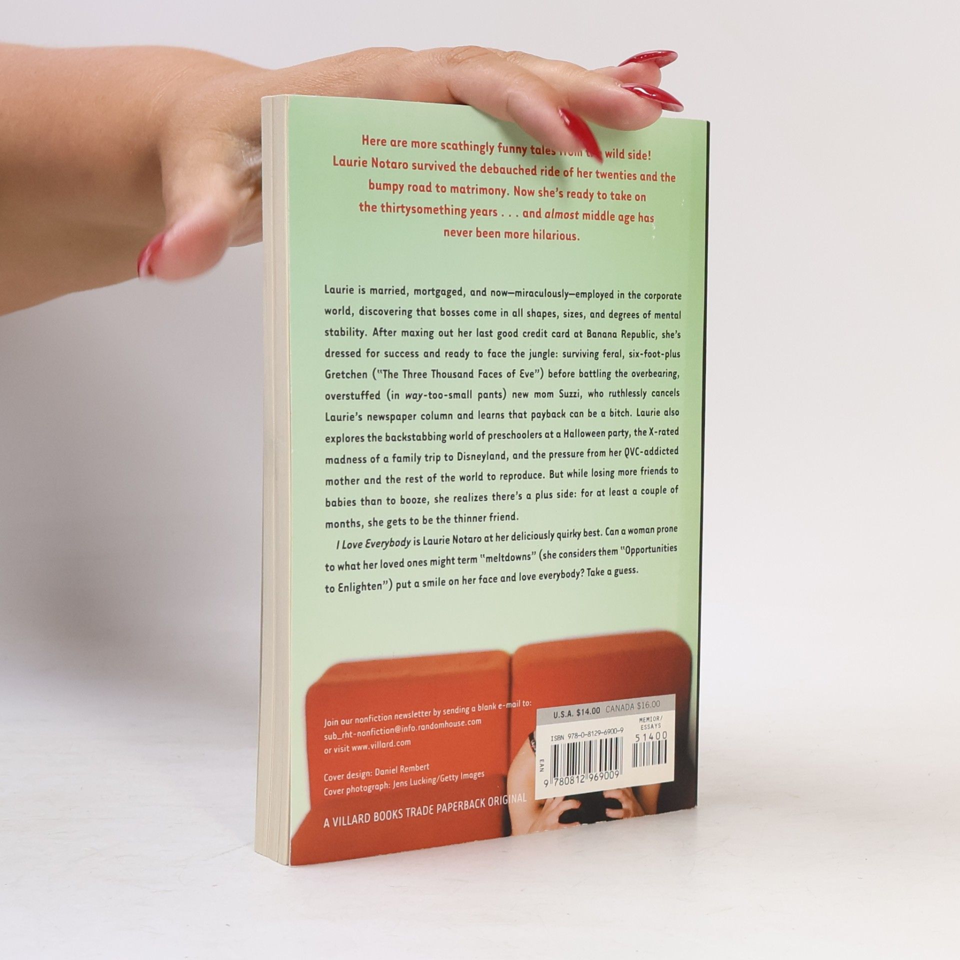 Laurie Notaro I Love Everybody (And Other Atrocious Lies)