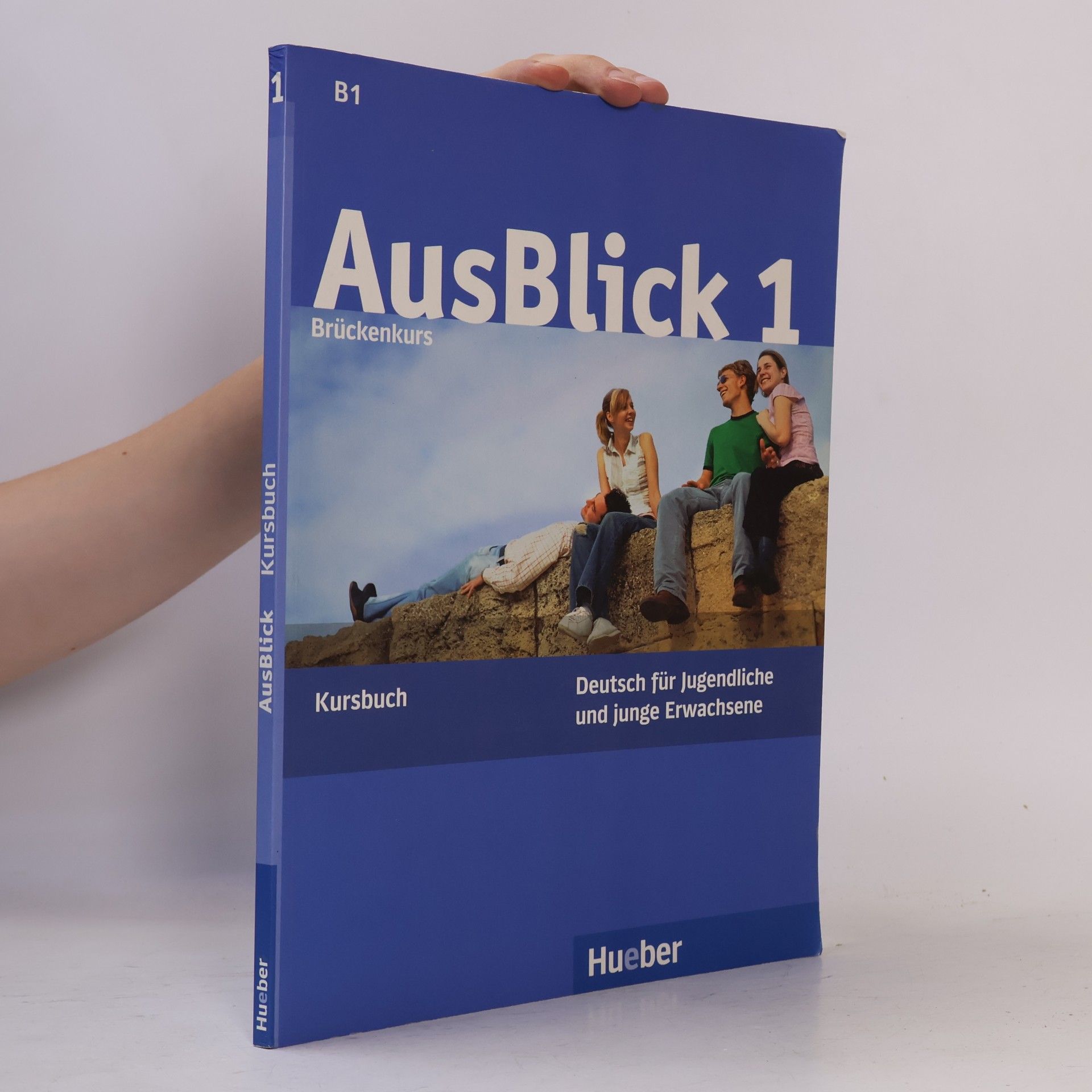 Anni Fischer Mitziviris AusBlick 1: Brückenkurs : Deutsch für Jugendliche und junge Erwachsene. Kursbuch