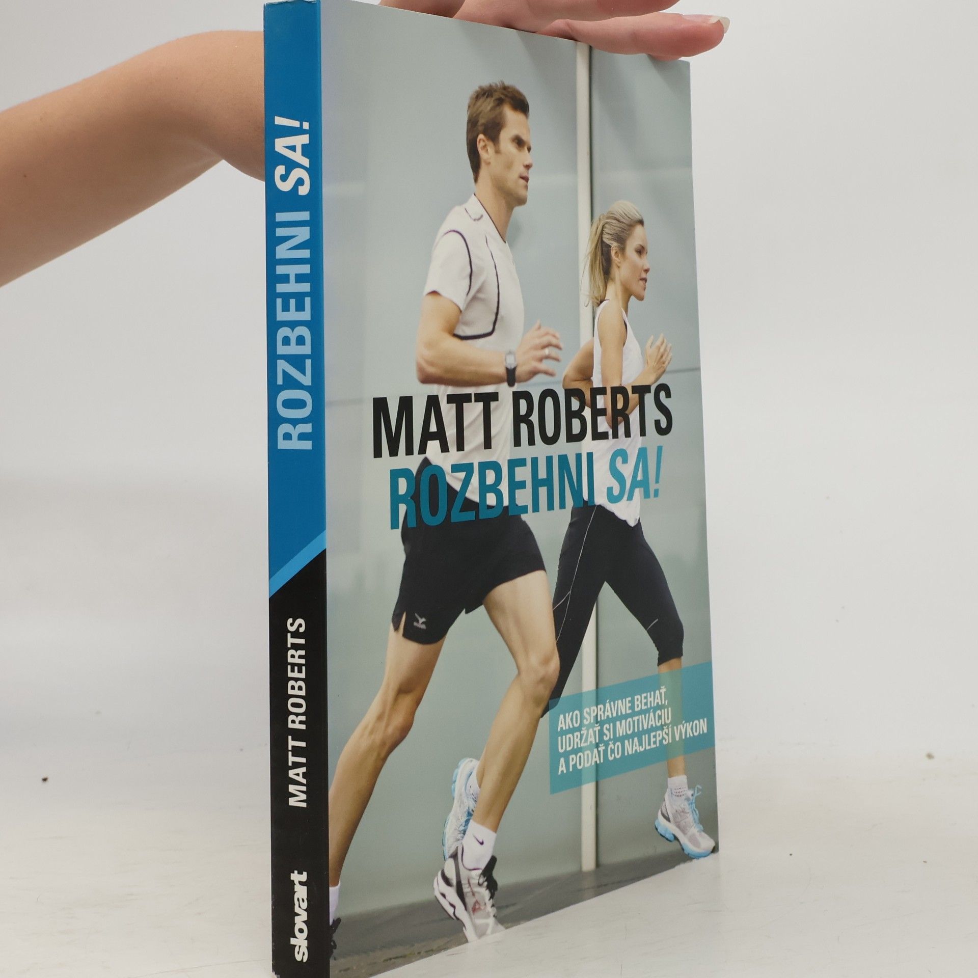 Matt Roberts Rozbehni sa!