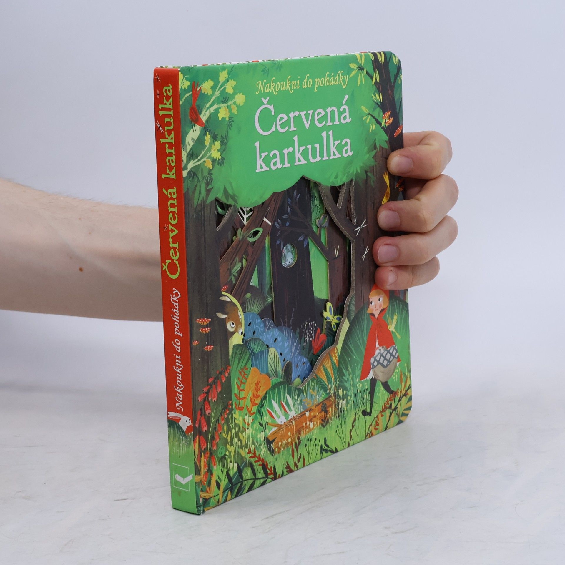 Anna Milbourne Červená karkulka: Nakoukni do pohádky