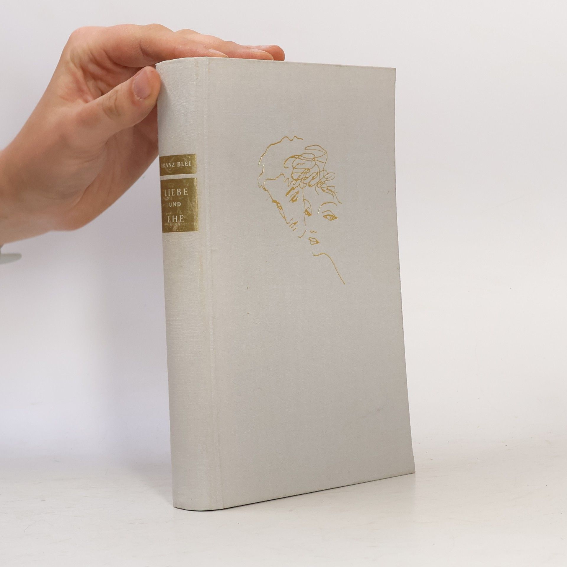 Franz Blei Lehrbuch der Liebe und Ehe