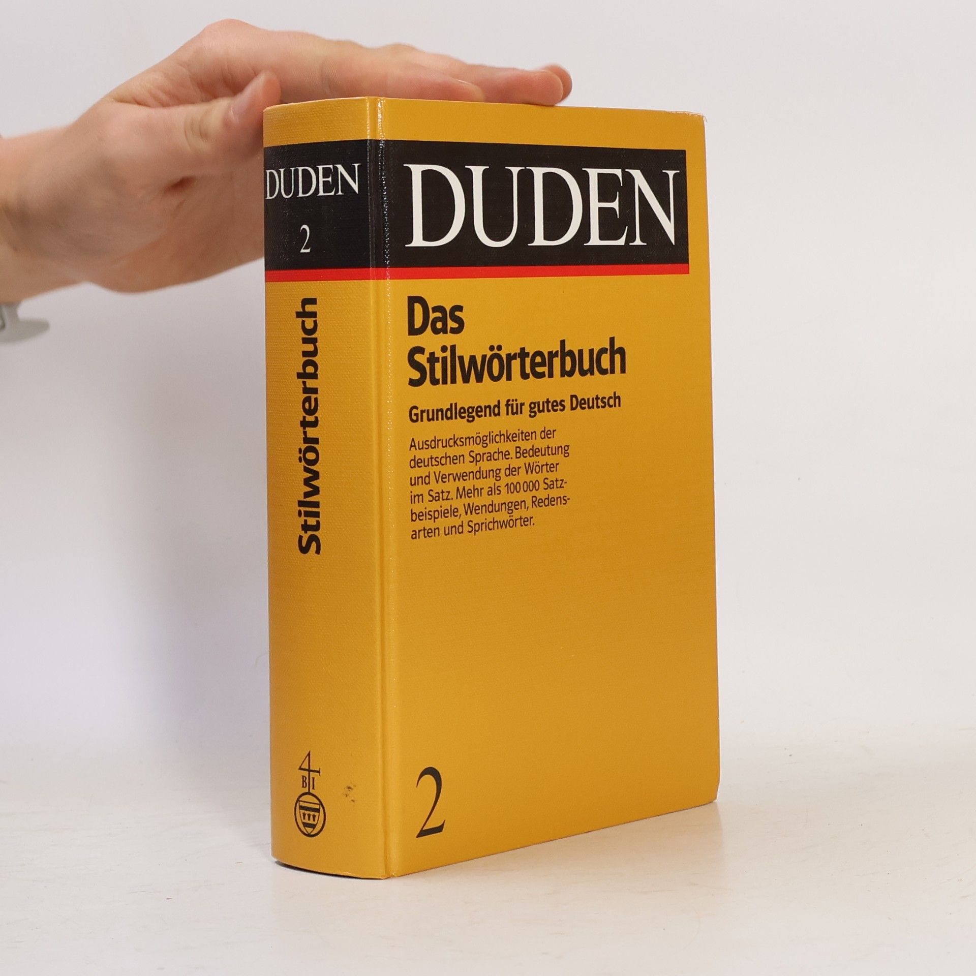 Dudenredaktion (Bibliographisches Institut) Duden 2. Das Stilwörterbuch
