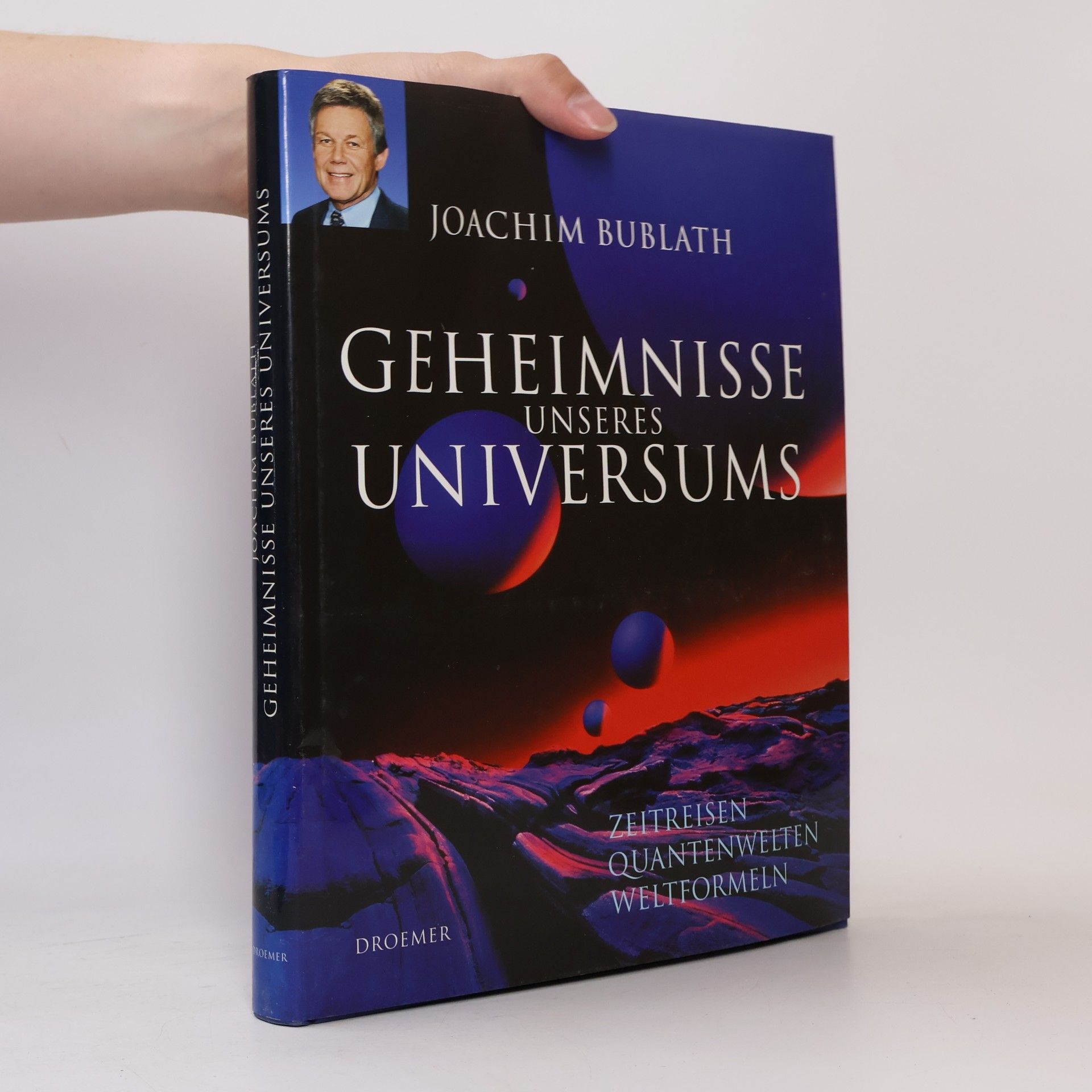 Joachim Bublath Geheimnisse unseres Universums