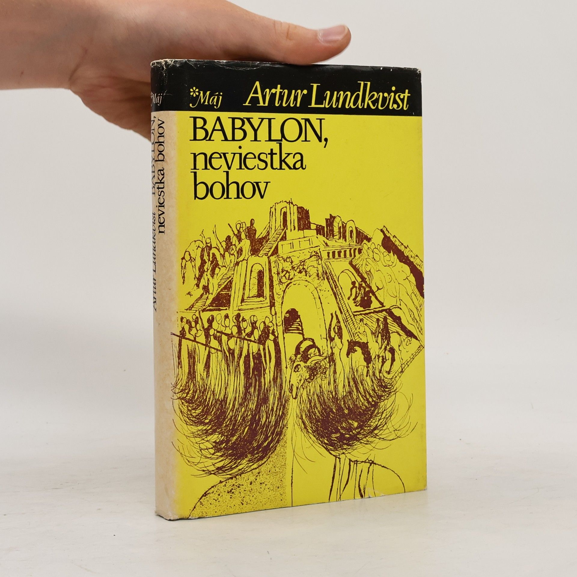 Artur Lundkvist Babylon, neviestka bohov