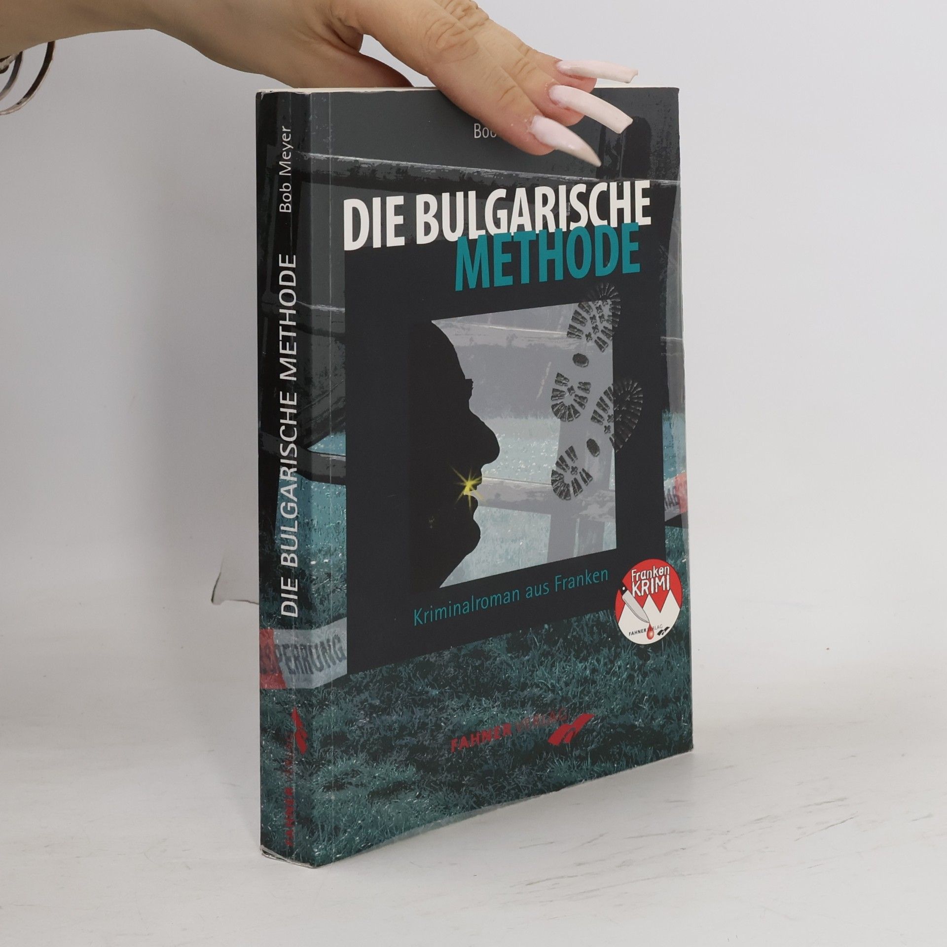 Bob Meyer Die bulgarische Methode