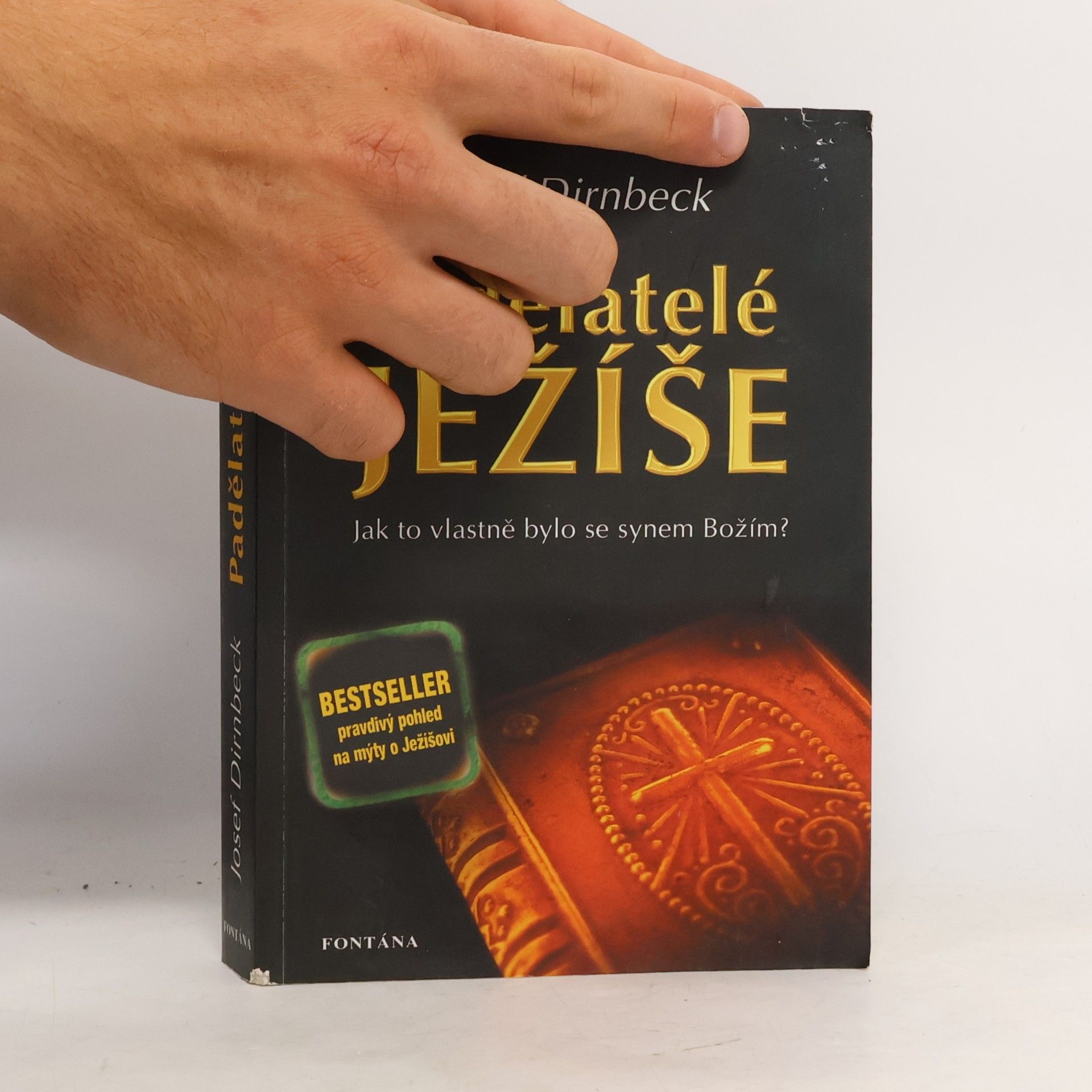 Josef Dirnbeck Padělatelé Ježíše
