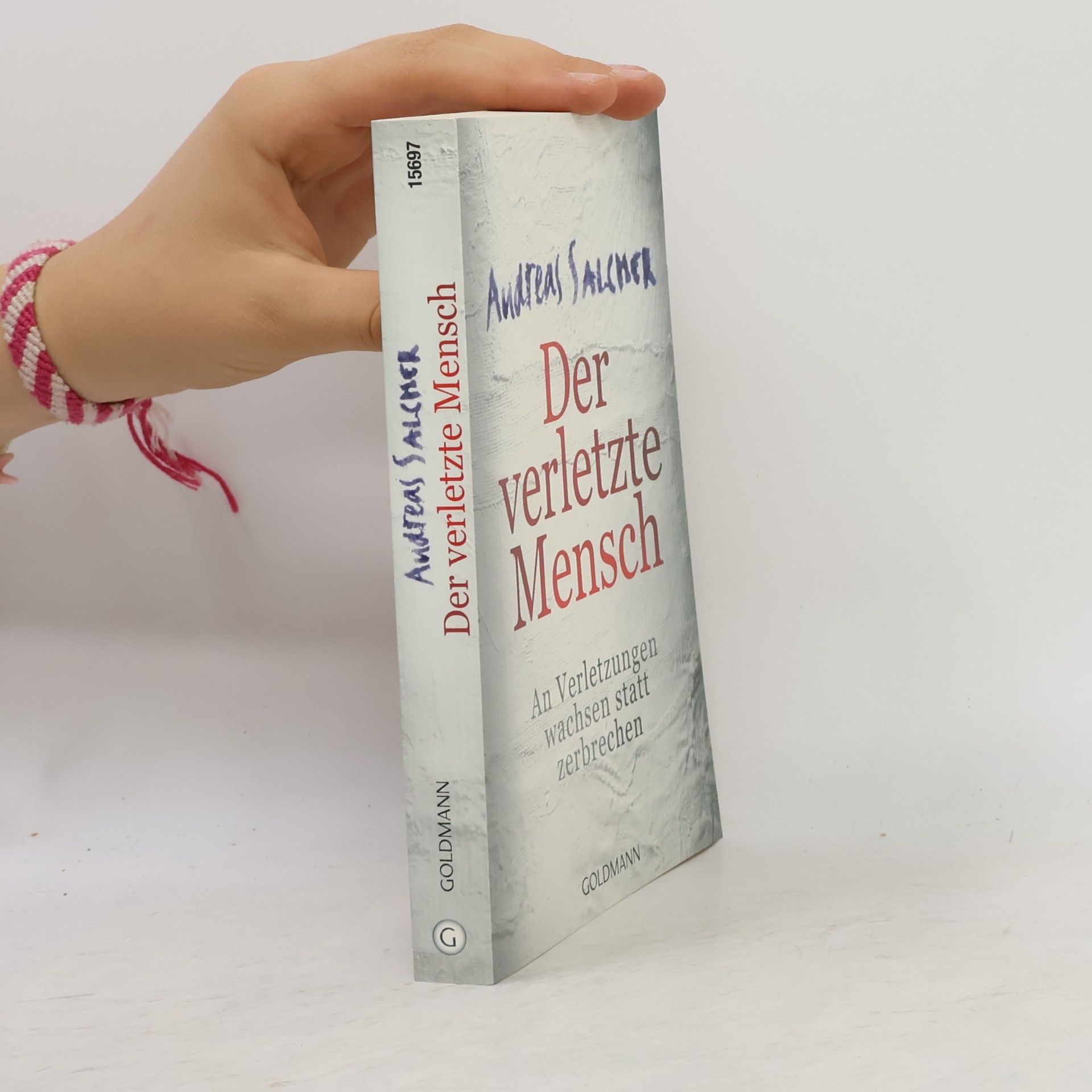 Andreas Salcher Der verletzte Mensch