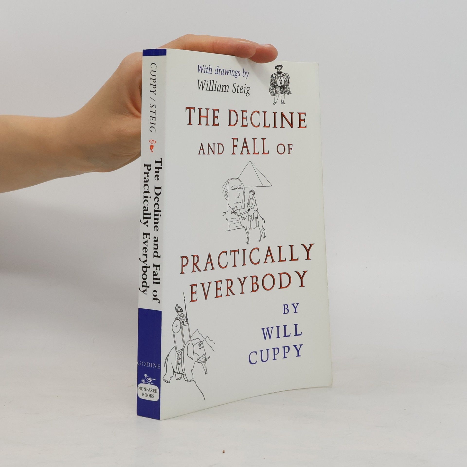 Will Cuppy The Decline and Fall of Practically Everybody
