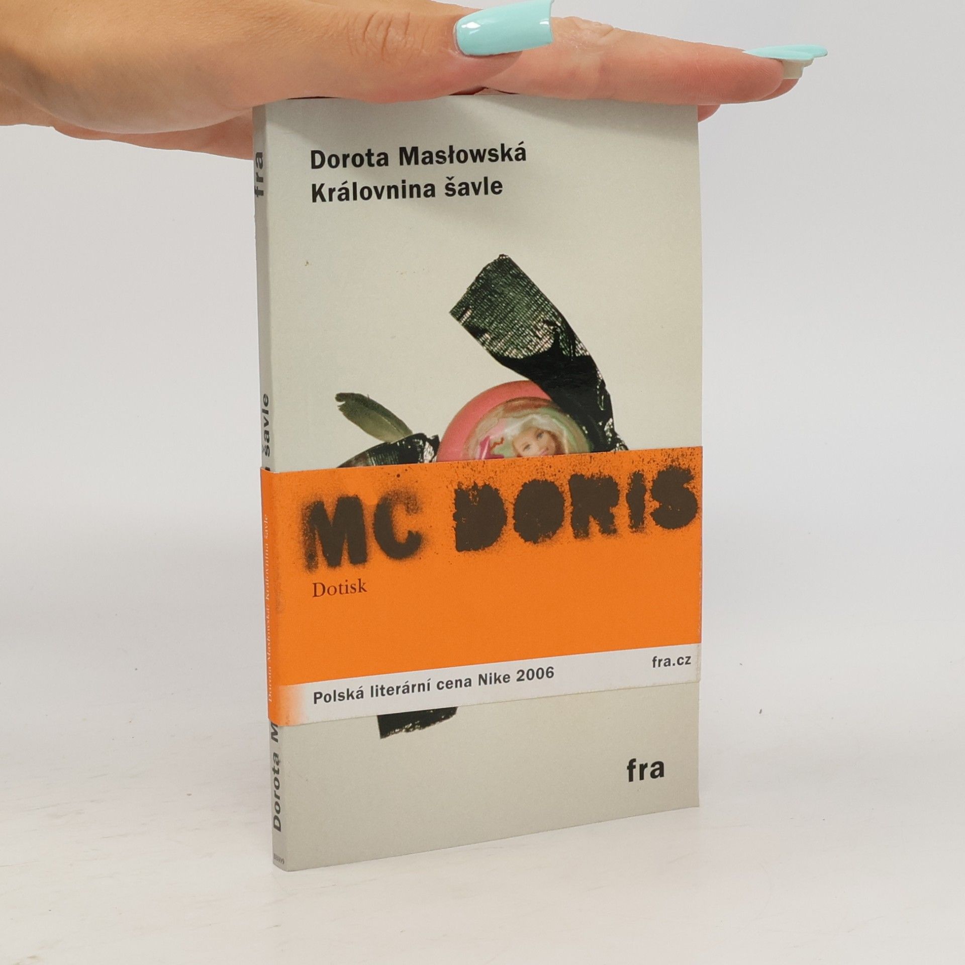 Dorota Masłowská Královnina šavle