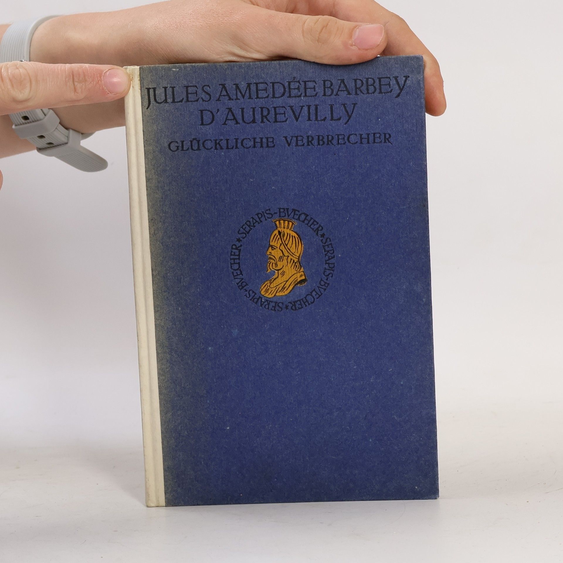 Jules Amédée Barbey d'Aurevilly Glückliche Verbrecher