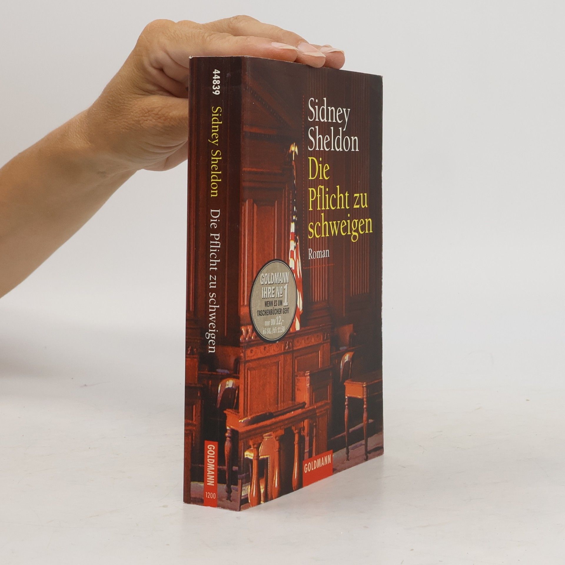 Sidney Sheldon Die Pflicht zu schweigen
