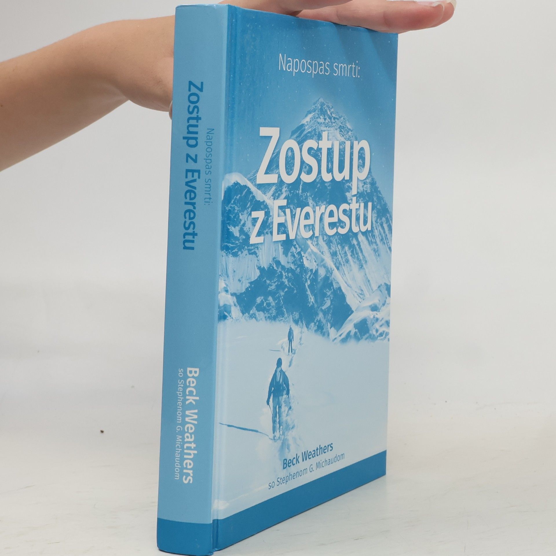 Beck Weathers Napospas smrti: Zostup z Everestu