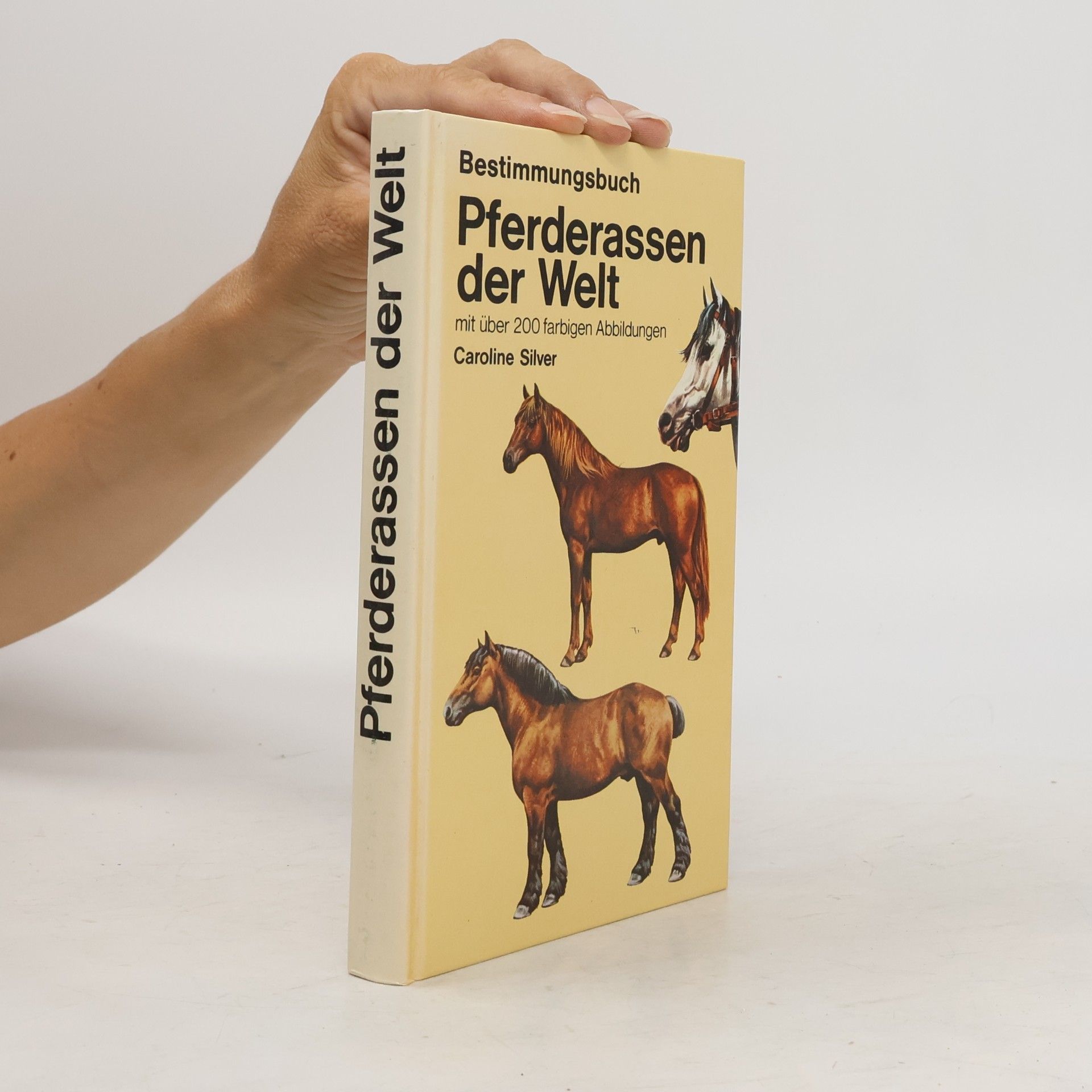 Caroline Silver Pferderassen der Welt